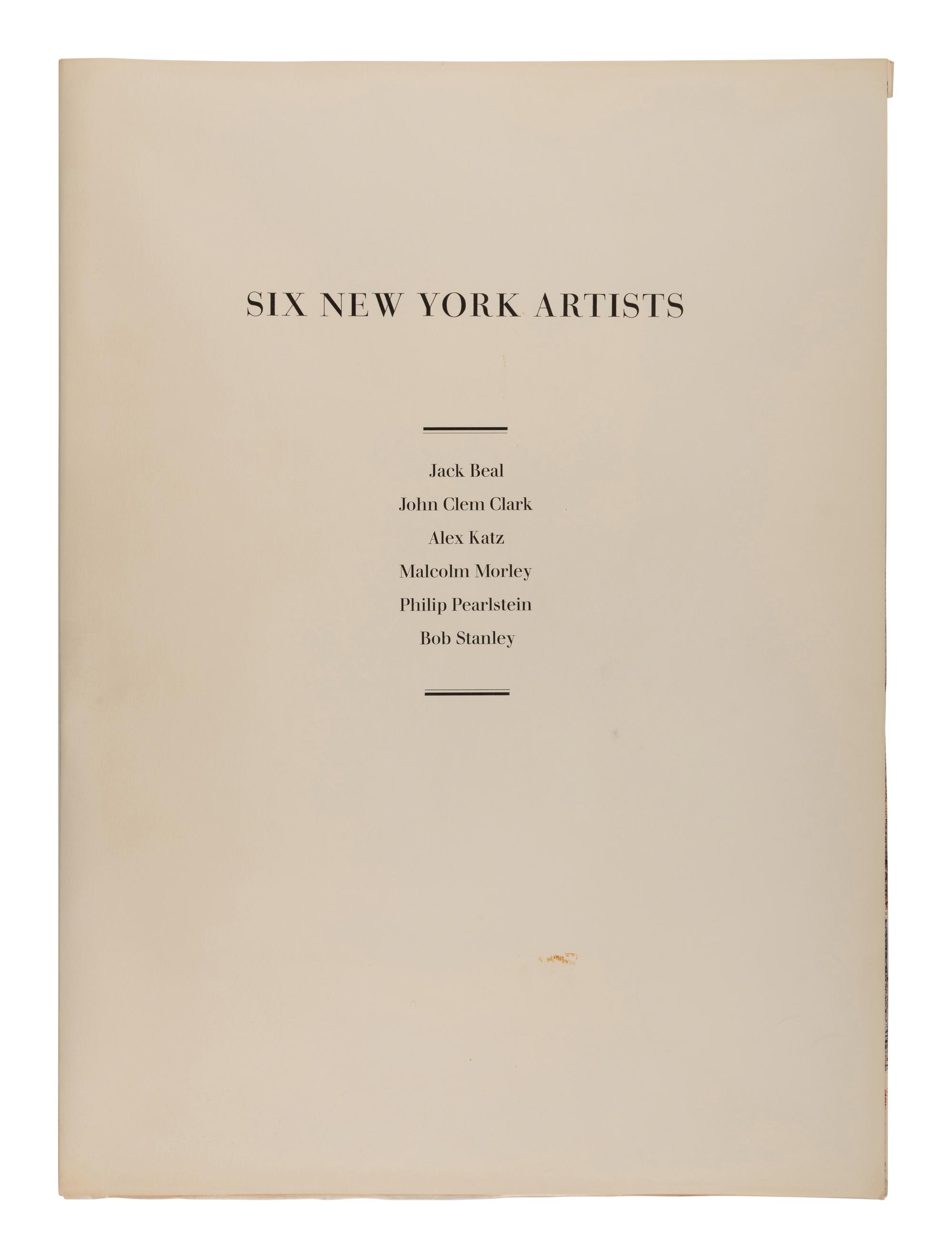 Six New York Artists Portfolio (complete portfolio of six) Including works by Alex Katz, Jack Beal, John Clem Clark, Malcom Morley, Bob Stanley, and Philip Pearlstein.