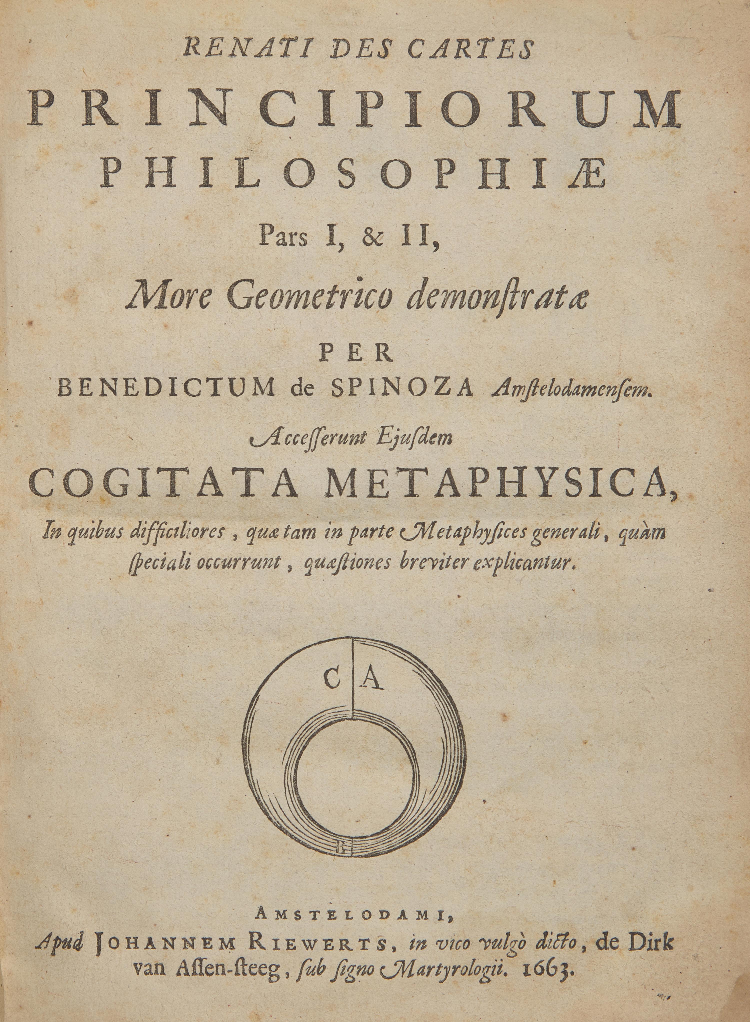 [Philosophy] Spinoza, (Baruch). Renati Des Cartes Principiorum Philosophiae Pars I, & II More Geometrico demonstratae...Accesserunt Ejusdem Cogitata Metaphysica...