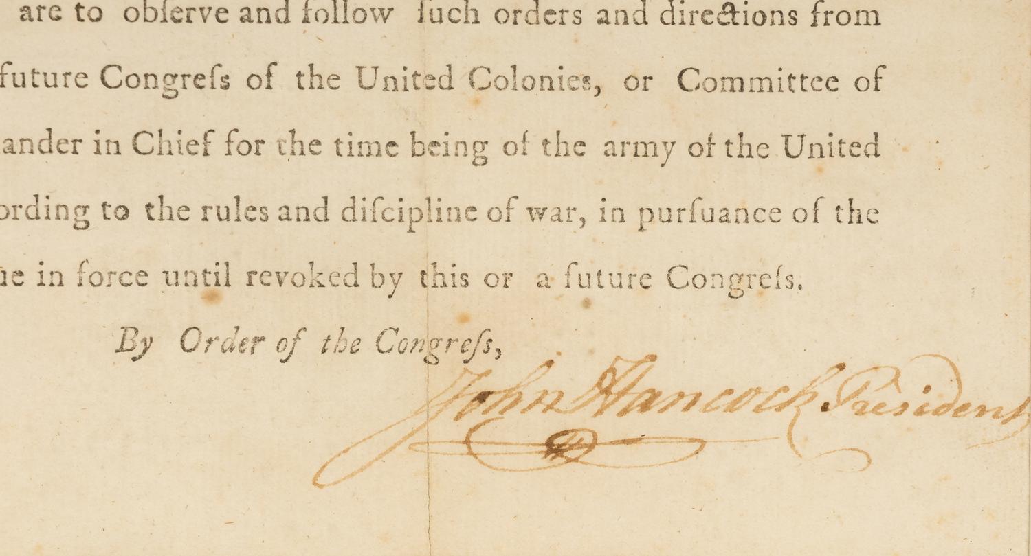 HANCOCK, John (1737-1793). Partly printed document signed ("John Hancock"), as President of the Continental Congress. July 5th? 1775. Counter-signed by Charles Thomson as Secretary of the Continental Congress.