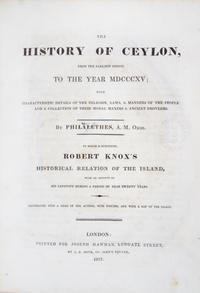 [FELLOWS, ROBERT] AND ROBERT KNOX. The History of Ceylon. London, 1817. 2 works in one. First edition.