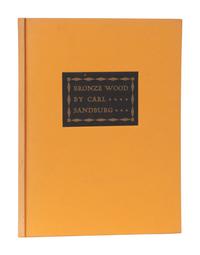 [GRABHORN PRESS]. SANDBURG, Carl. (1878 - 1967). Bronze Wood. San Francisco: The Grabhorn Press, 1941.