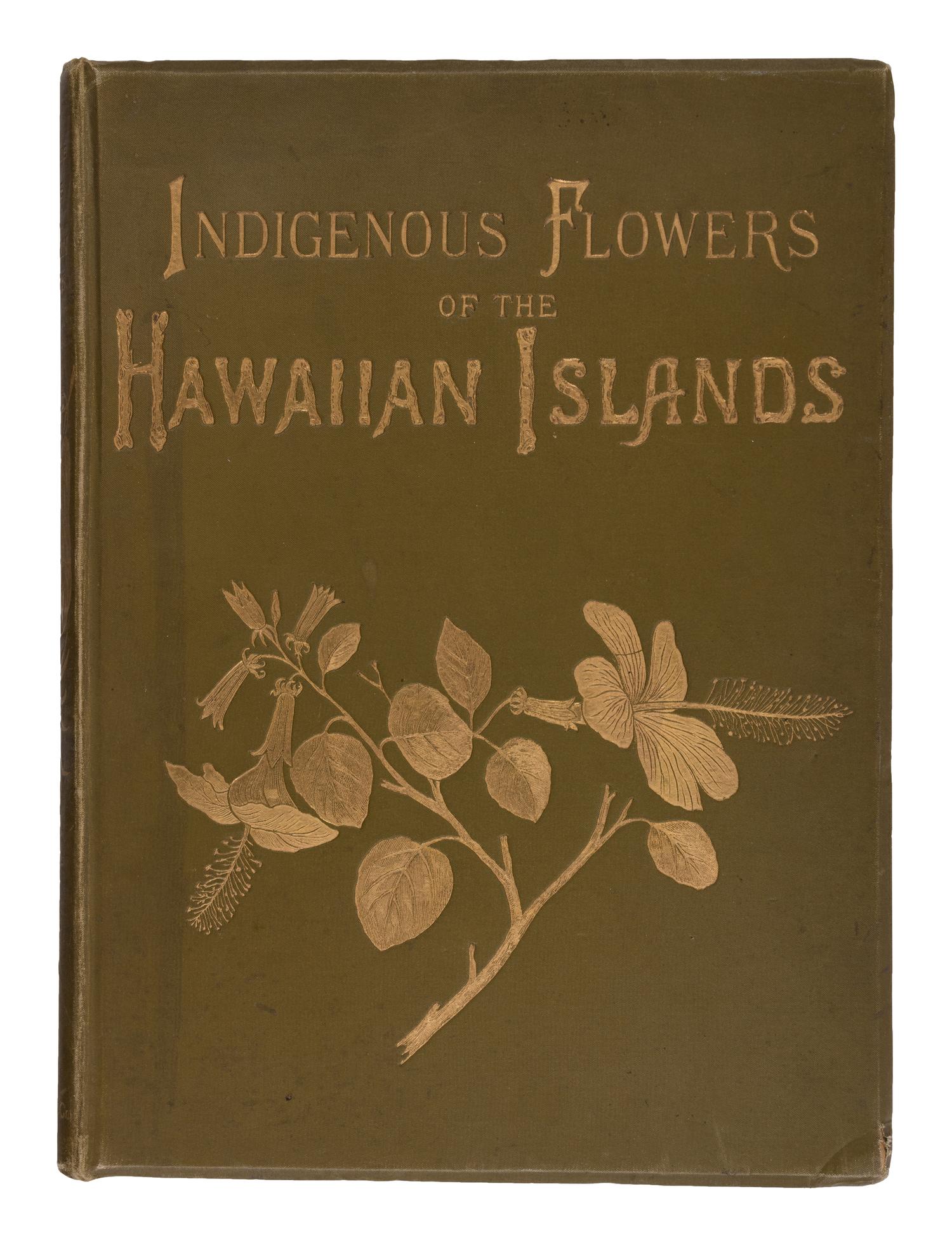 [NATURAL HISTORY]. SINCLAIR, Isabella [Mrs. Francis, Jr.]. Indigenous Flowers of the Hawaiian Islands. Forty-four Plates Painted in Water-colours and Described . London: Sampson Low, Marston, Searle, and Rivington, 1885.
