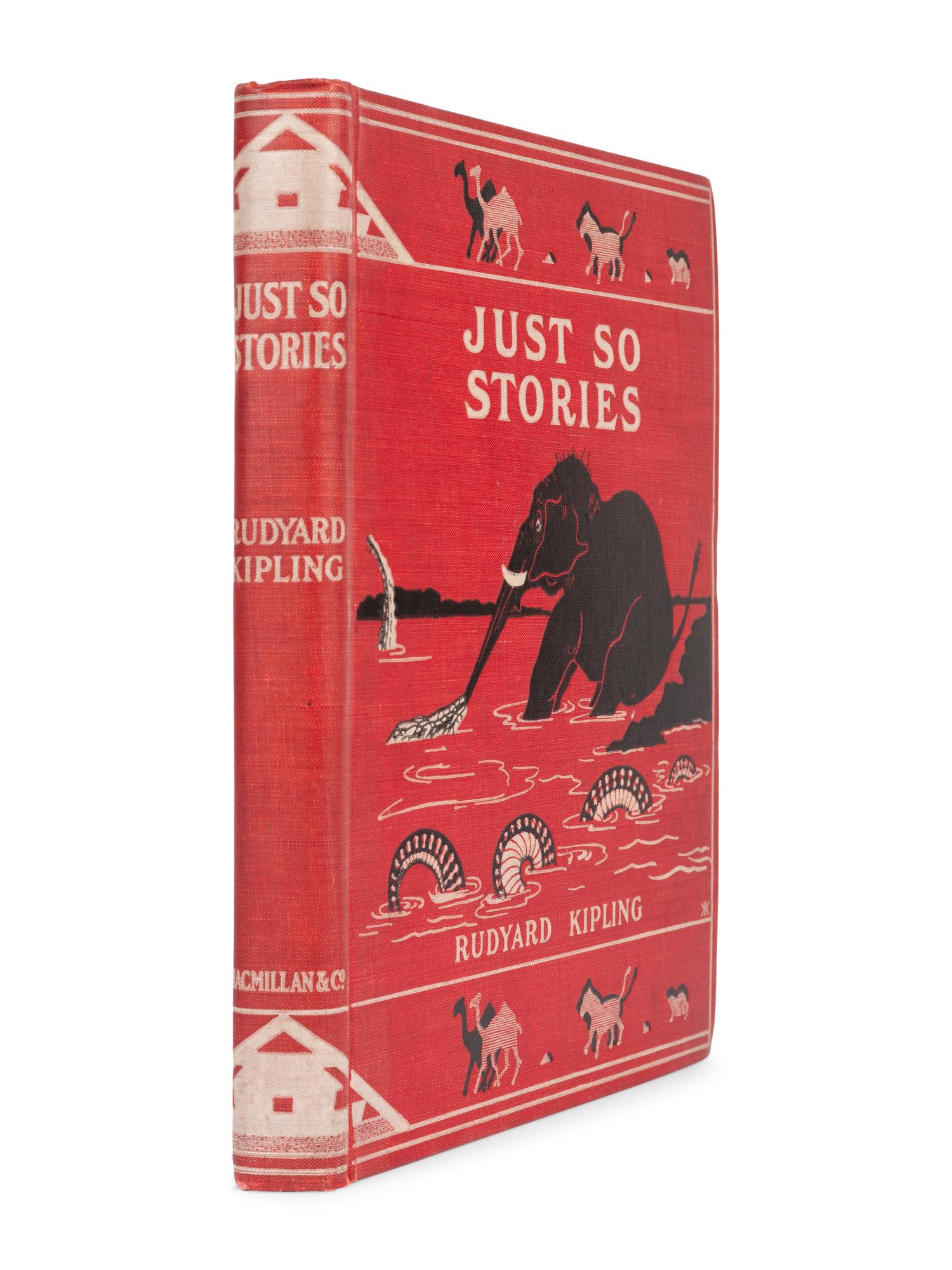 KIPLING, Rudyard (1865-1936). Just So Stories. For Little Children. London: Macmillan and Co., 1902.