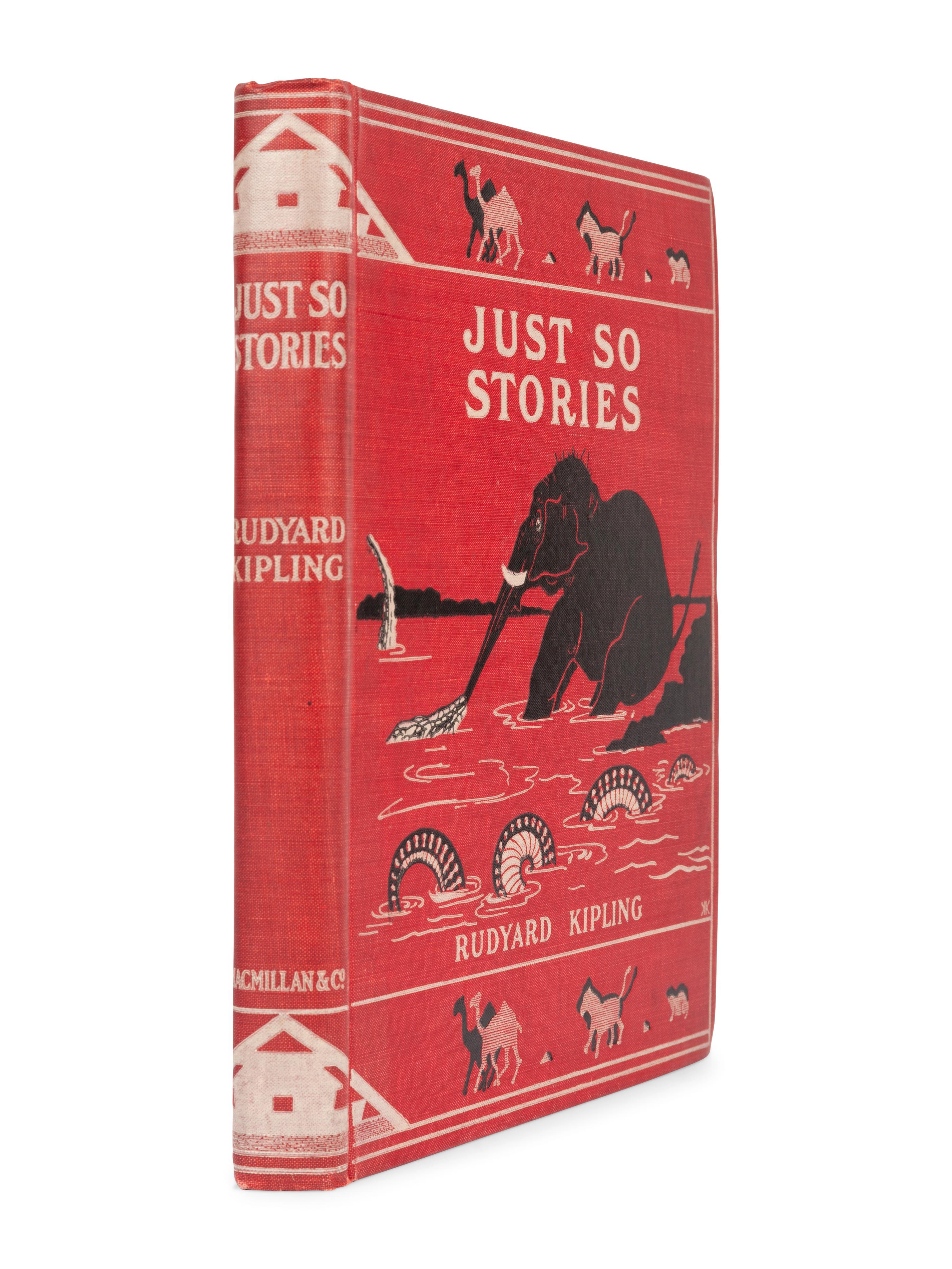 KIPLING, Rudyard (1865-1936). Just So Stories. For Little Children. London: Macmillan and Co., 1902.