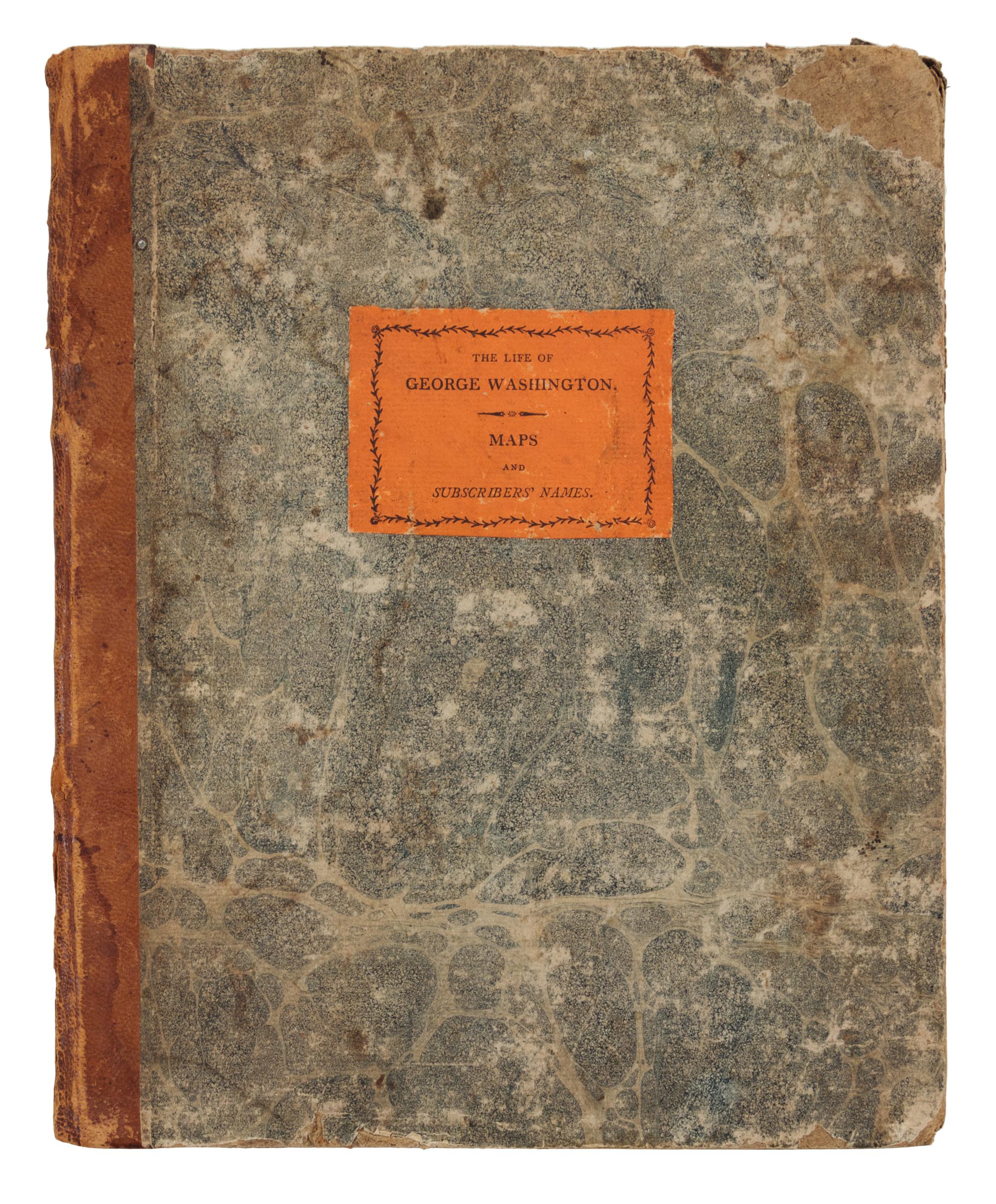 MARSHALL, John (1755-1835). The Life of George Washington: Maps and Subscribers' Names. Philadelphia: C.P. Wayne, 1807.