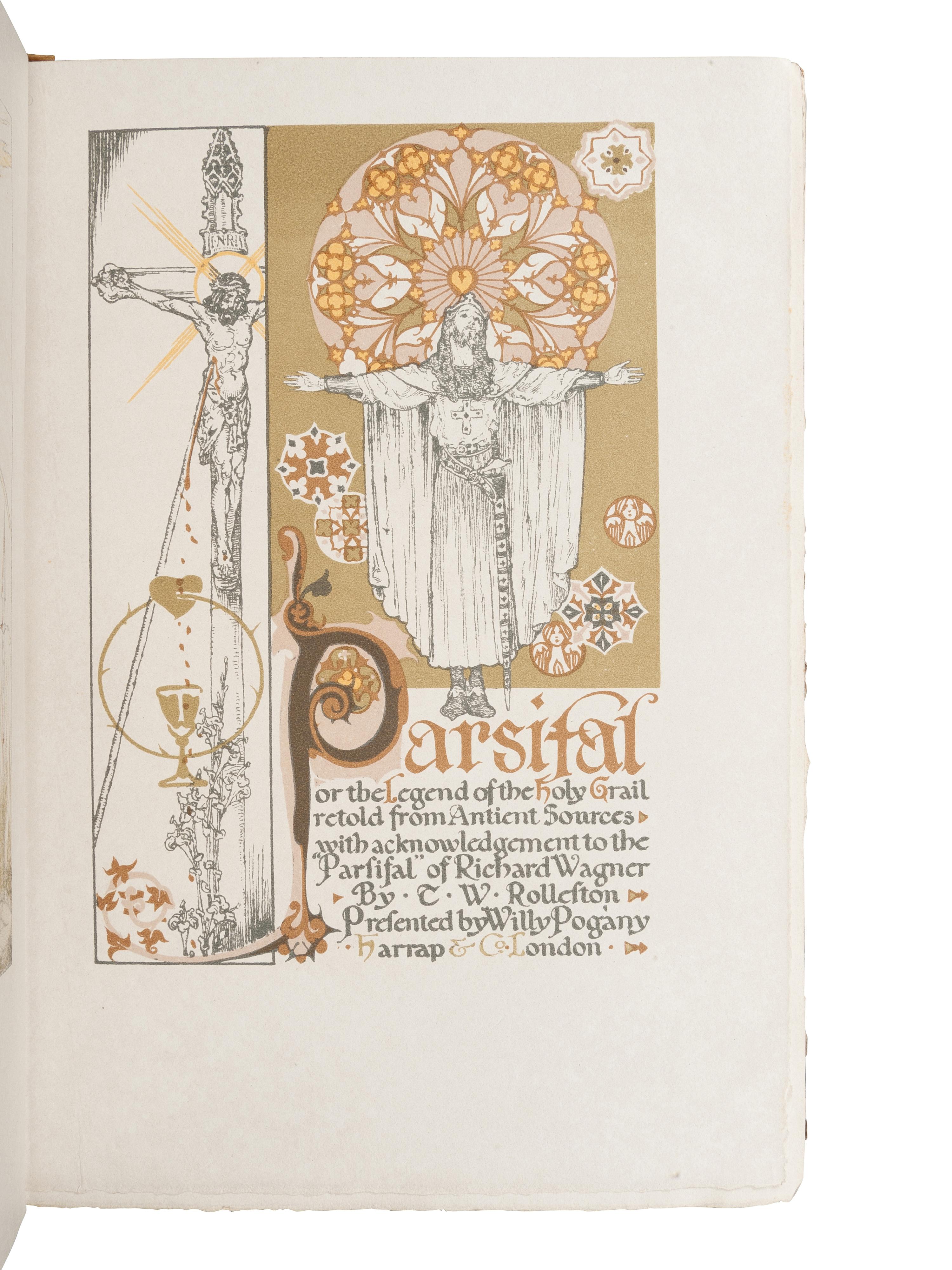 [WAGNER, Richard (1813-1883)]. – ROLLESTON, T.W. Parsifal or the Legend of the Holy Grail . Willy Pogany, illustrator. London: Harrap & Co., [1912].