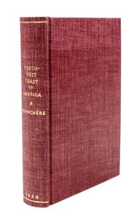 FRANCHERE, GABRIEL. Narrative of a Voyage to the Northwest Coast of America. NY, 1854. Second edition.