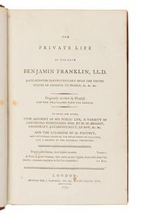 FRANKLIN, Benjamin (1706-1790). The Private Life of the Late Benjamin Franklin, LL.D...Originally Written by Himself and Now Translated from the French. London: Printed for J. Parsons, 1793.