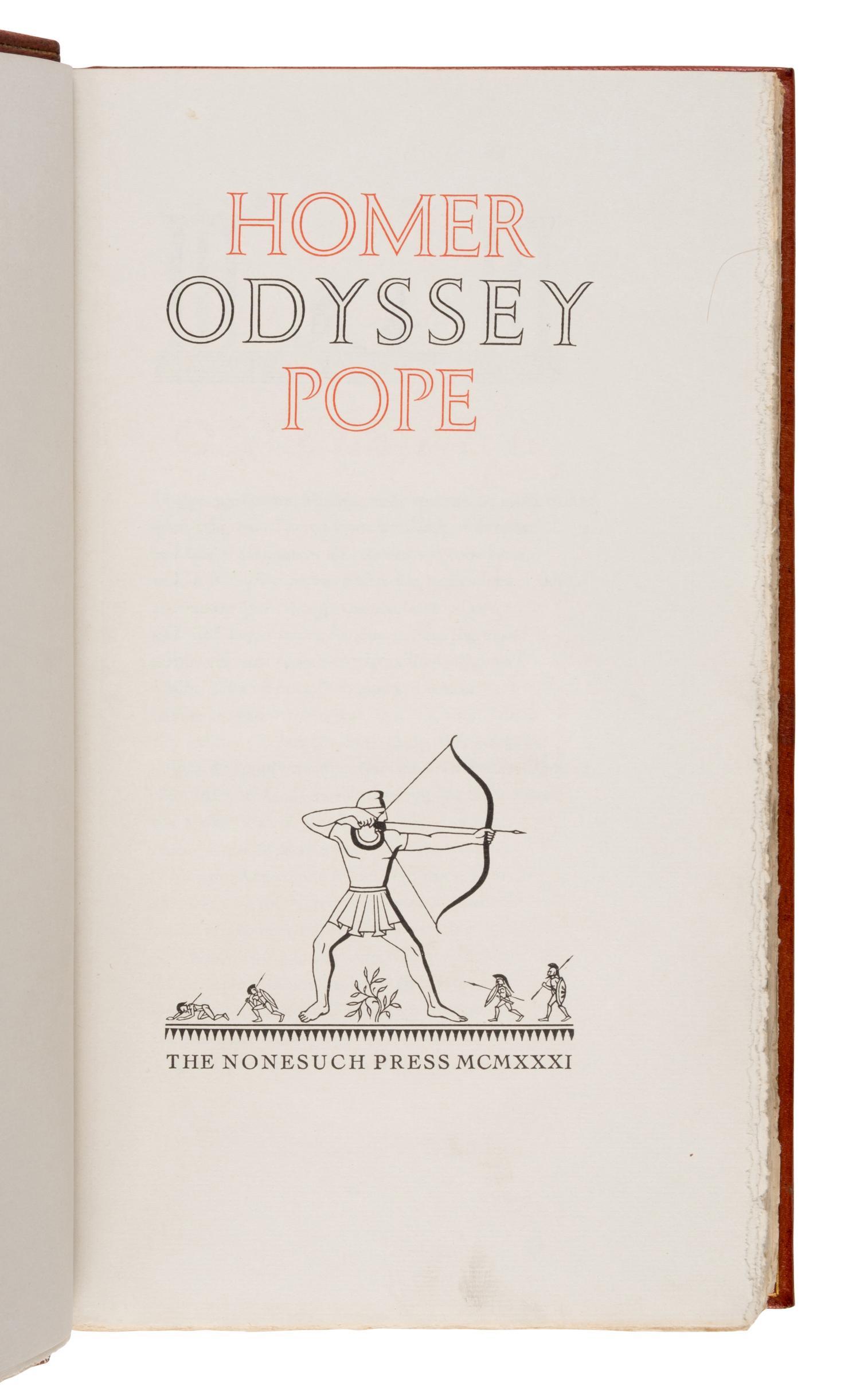 [Fine Press - Nonesuch Press]. Homer (ca 8th century BCE). The Iliad [and:] The Odyssey . Translated by Alexander Pope. Holland: Joh. Enschede en Zonen, Haarlem for The Nonesuch Press, 1931.