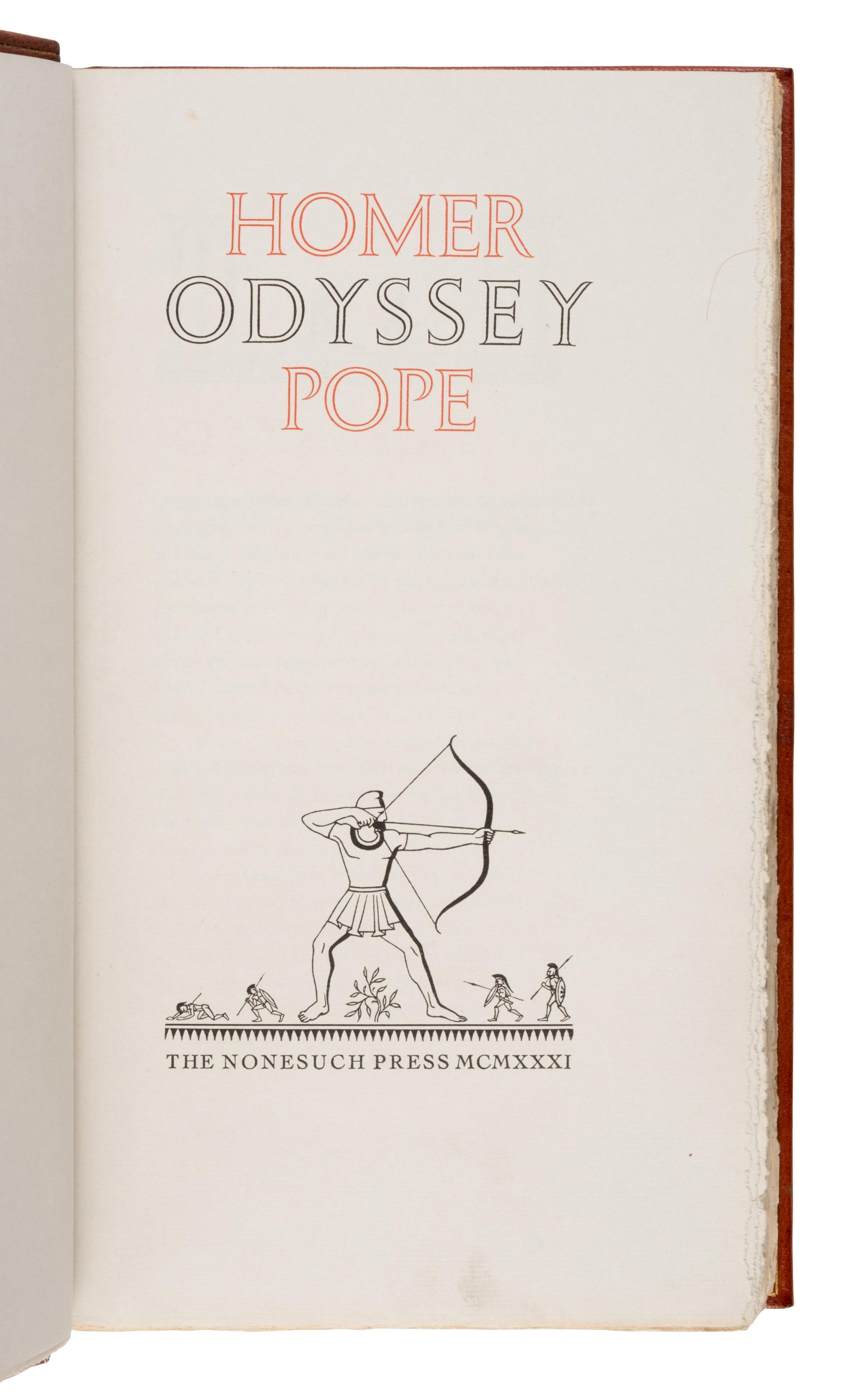 [Fine Press - Nonesuch Press]. Homer (ca 8th century BCE). The Iliad [and:] The Odyssey . Translated by Alexander Pope. Holland: Joh. Enschede en Zonen, Haarlem for The Nonesuch Press, 1931.