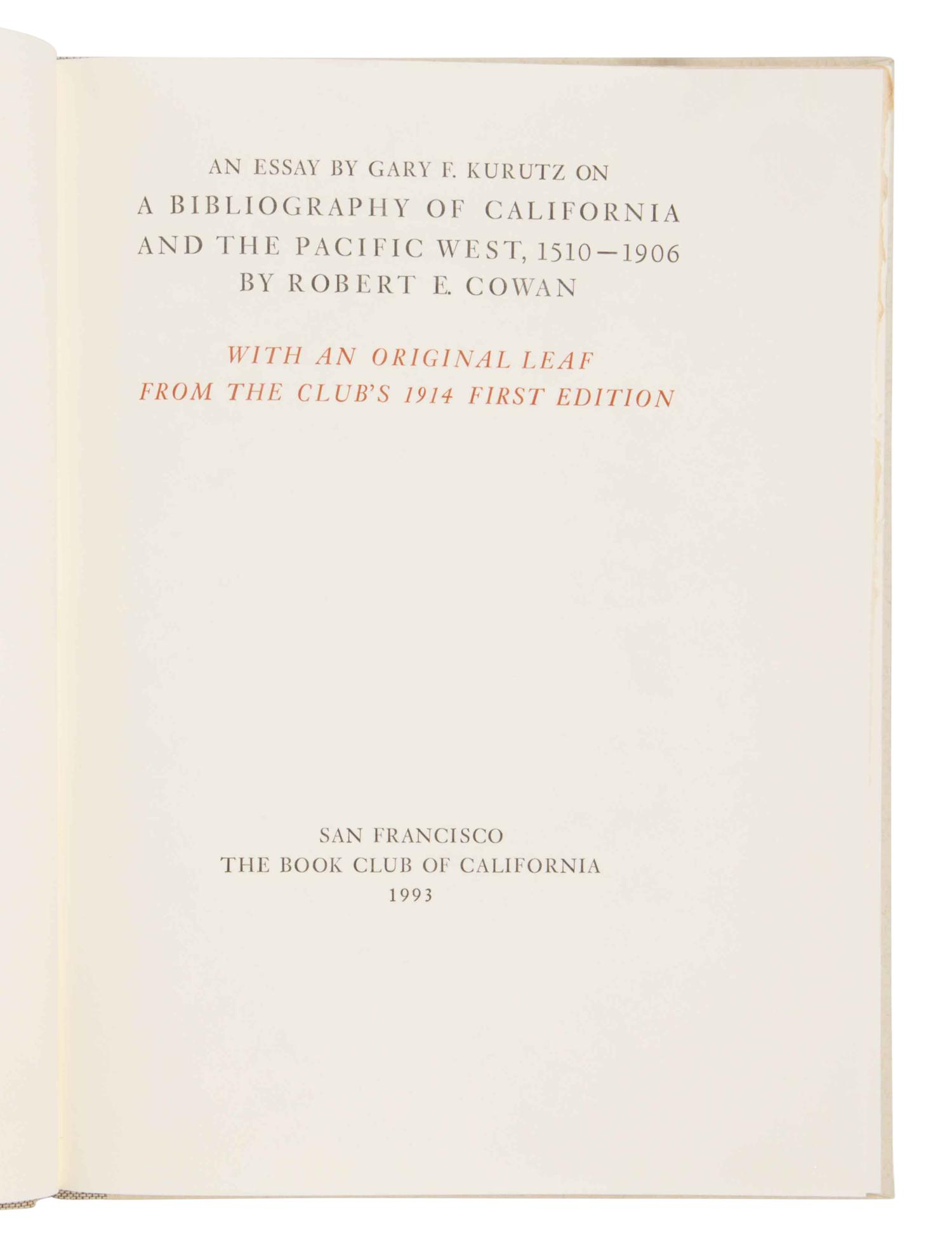 Cowan, Robert Ernest (his copy) and Robert Granniss. A Bibliography of the History of California 1510-1930 . Vols I-III: San Francisco: Henry Nash, 1933; Vol. IV: Los Angeles: Torrez Press, 1965.
