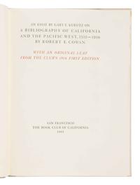 Cowan, Robert Ernest (his copy) and Robert Granniss. A Bibliography of the History of California 1510-1930 . Vols I-III: San Francisco: Henry Nash, 1933; Vol. IV: Los Angeles: Torrez Press, 1965.