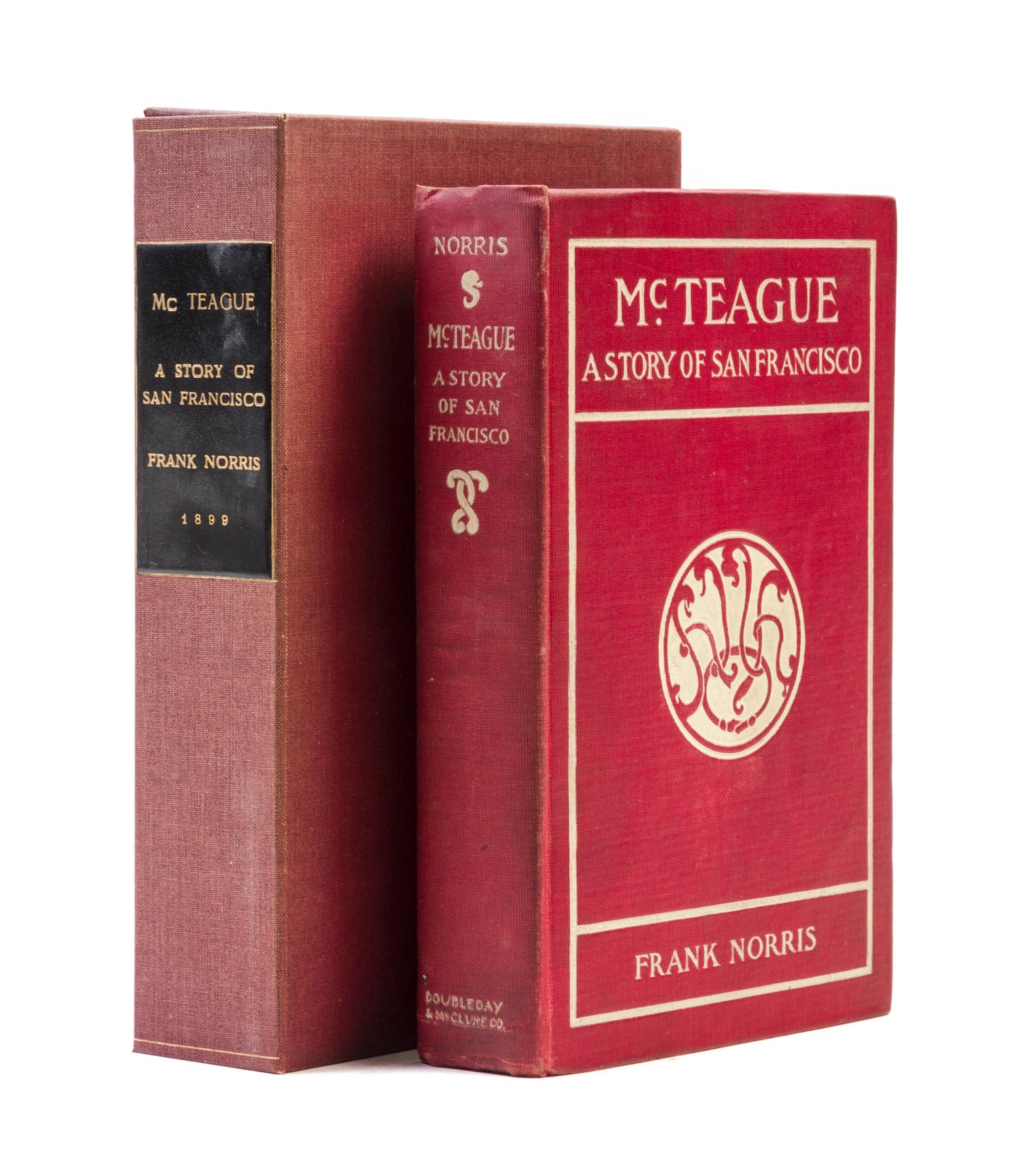 NORRIS, FRANK. McTeague... New York, 1899. First edition, first issue.