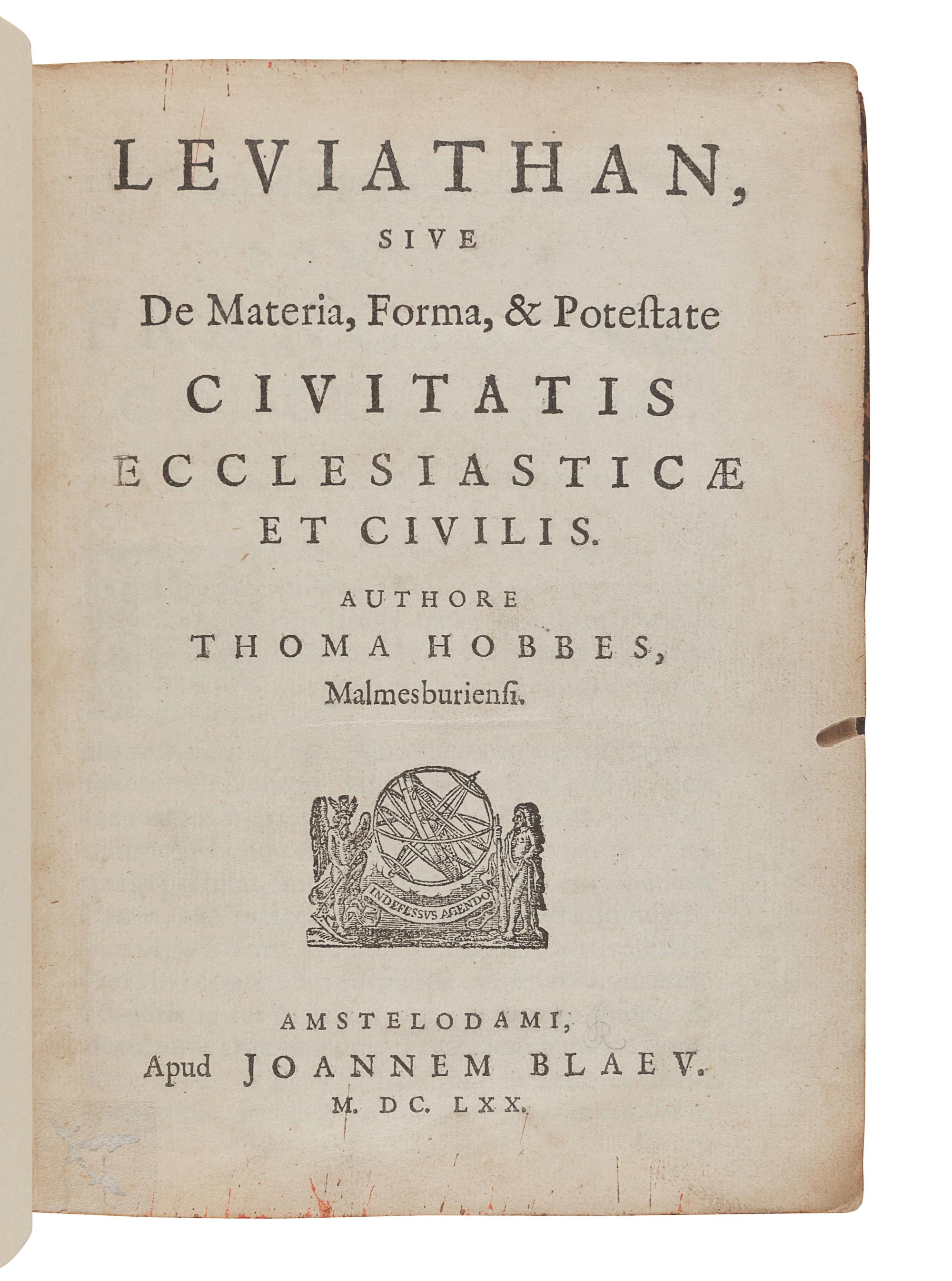 HOBBES, Thomas (1588-1679). Leviathan, sive De materia, forma, et potestate civitatis ecclesiasticae et civilis. Amsterdam: J. Blaeu, 1670.