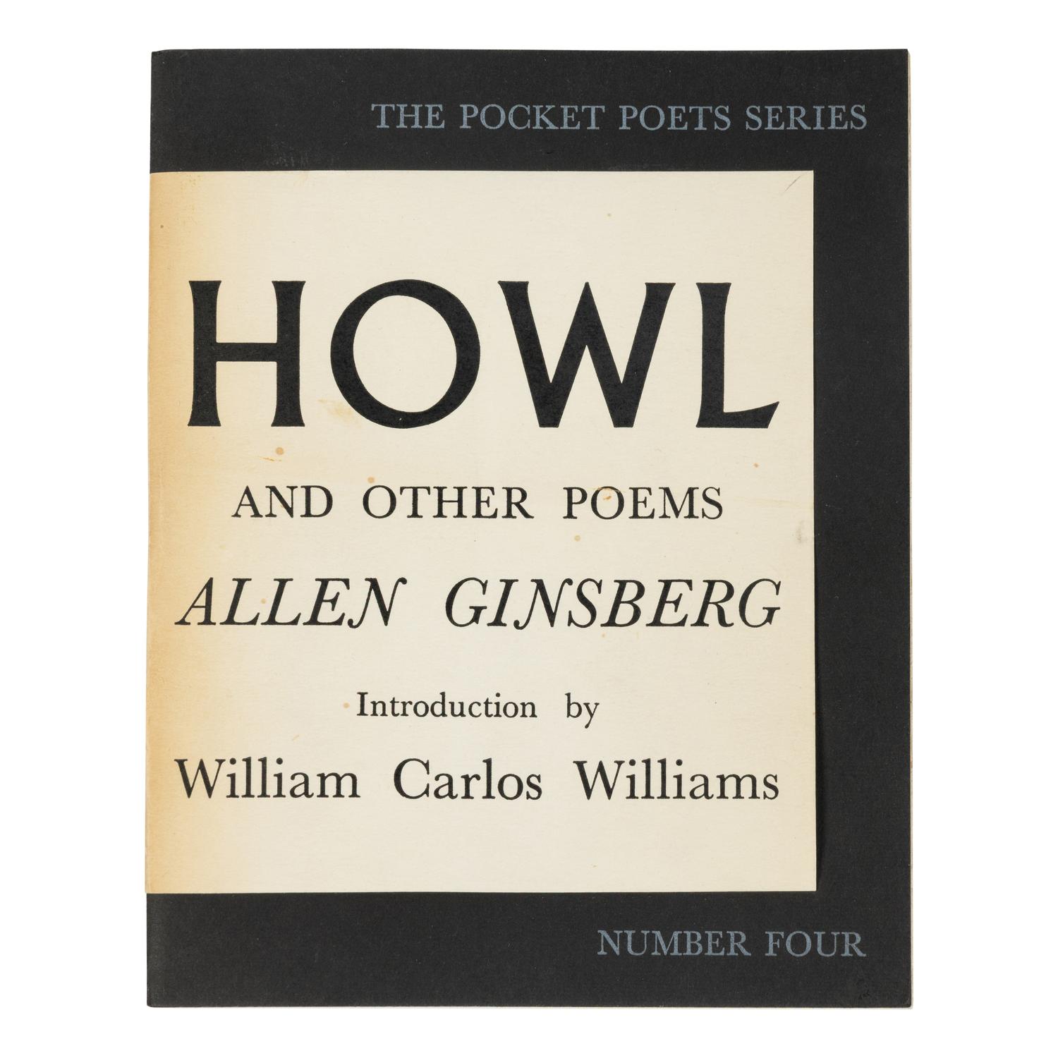 Ginsberg, Allen (1926-1997). Howl and Other Poems . With an Introduction by William Carlos Williams. San Francisco: The City Lights Pocket Bookshop, 1956.