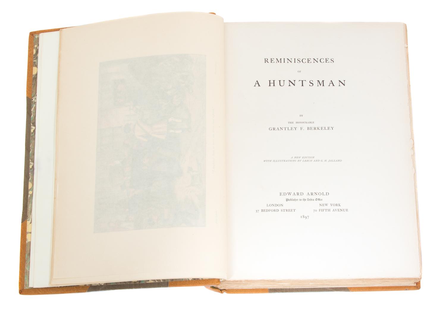BERKELEY, Grantley F. (1800-1881). Reminiscences of a Huntsman.