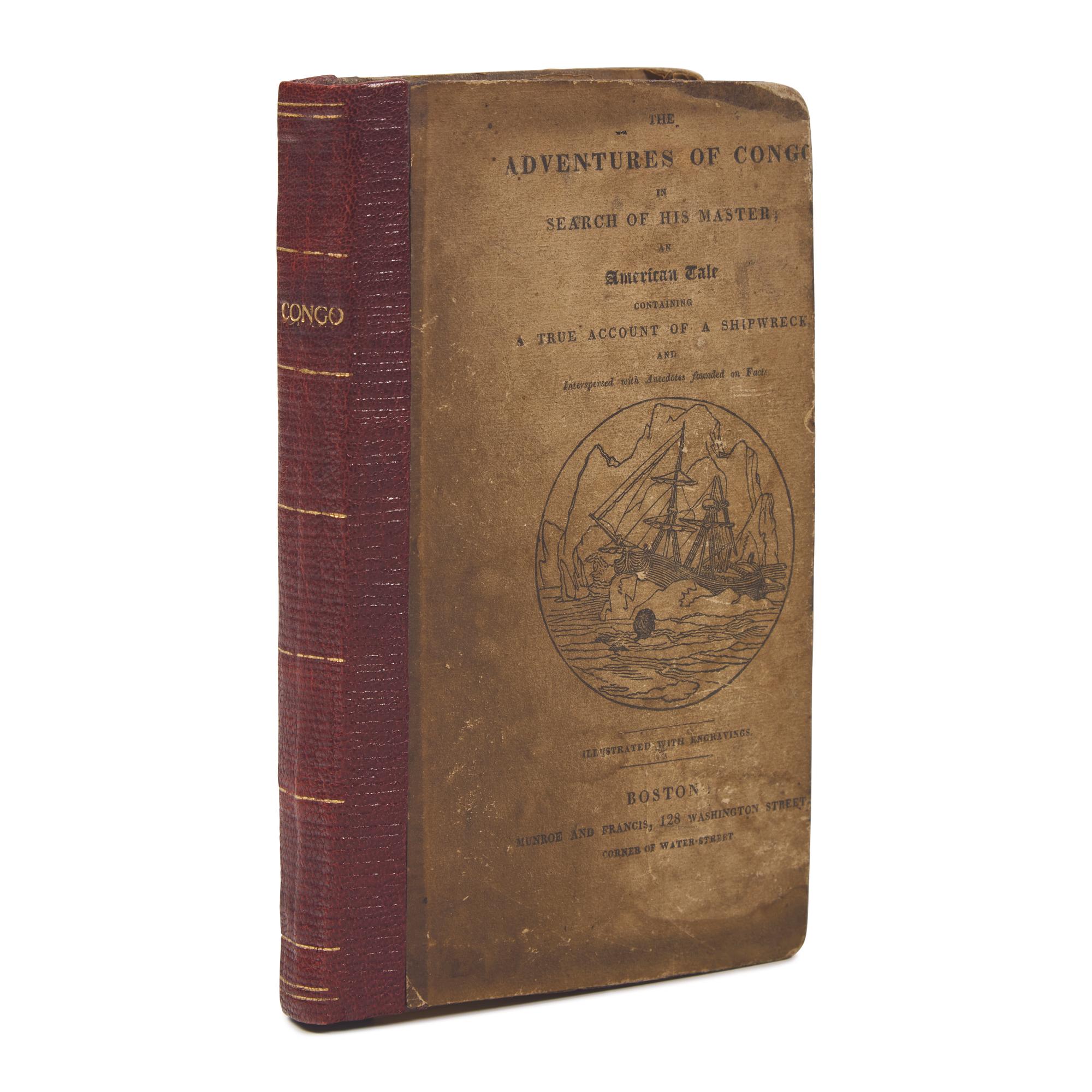 [African-Americana] (Farrar, Eliza). The Adventures of Congo in Search of His Master; An American Tale. Containing a True Account of a Shipwreck...