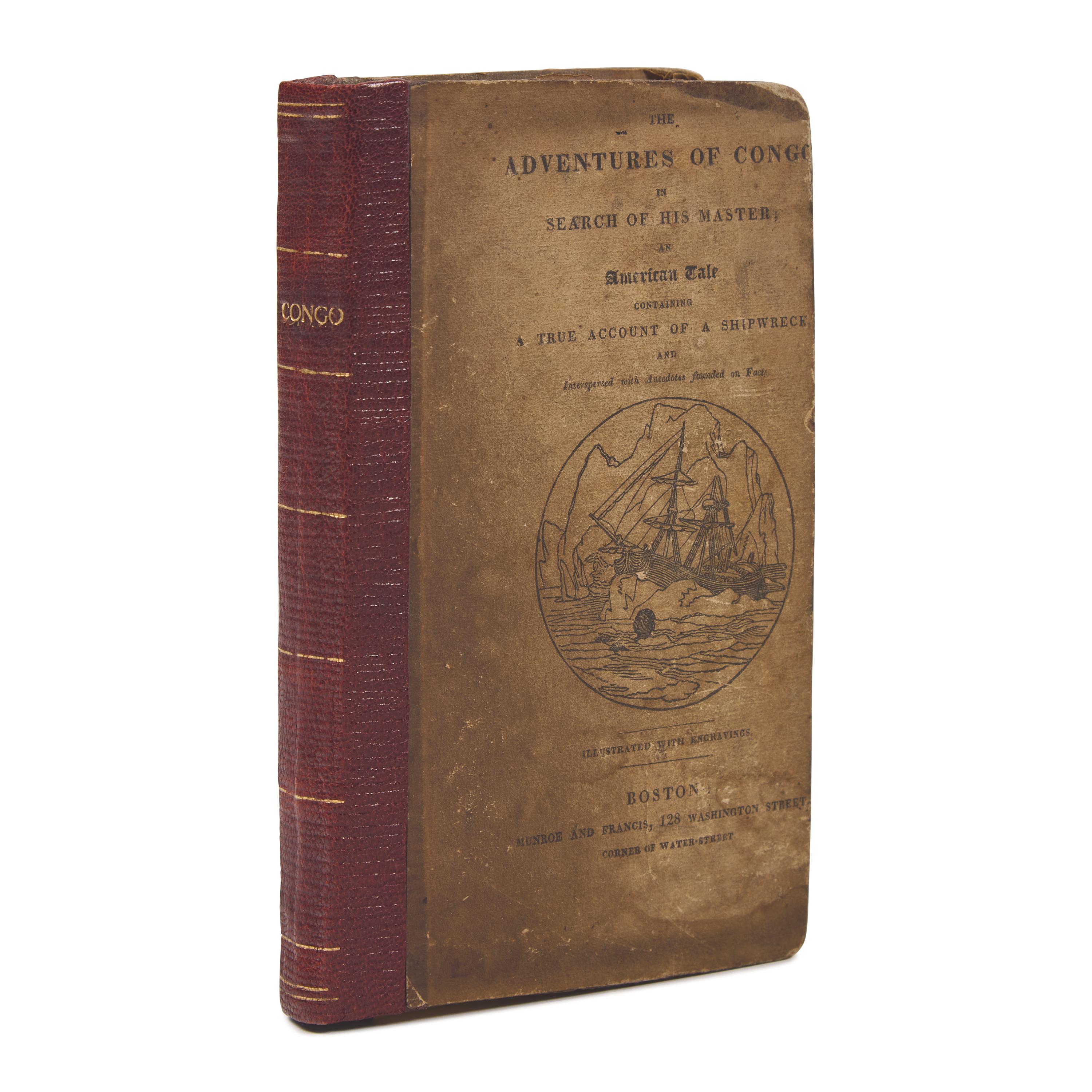 [African-Americana] (Farrar, Eliza). The Adventures of Congo in Search of His Master; An American Tale. Containing a True Account of a Shipwreck...