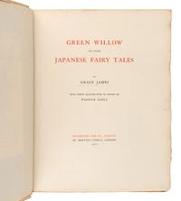 JAMES, Grace (1882-1965). Green Willow and Other Japanese Fairy Tales. Warwick Goble, illustrator. London: Macmillan and Co., Limited, 1910.