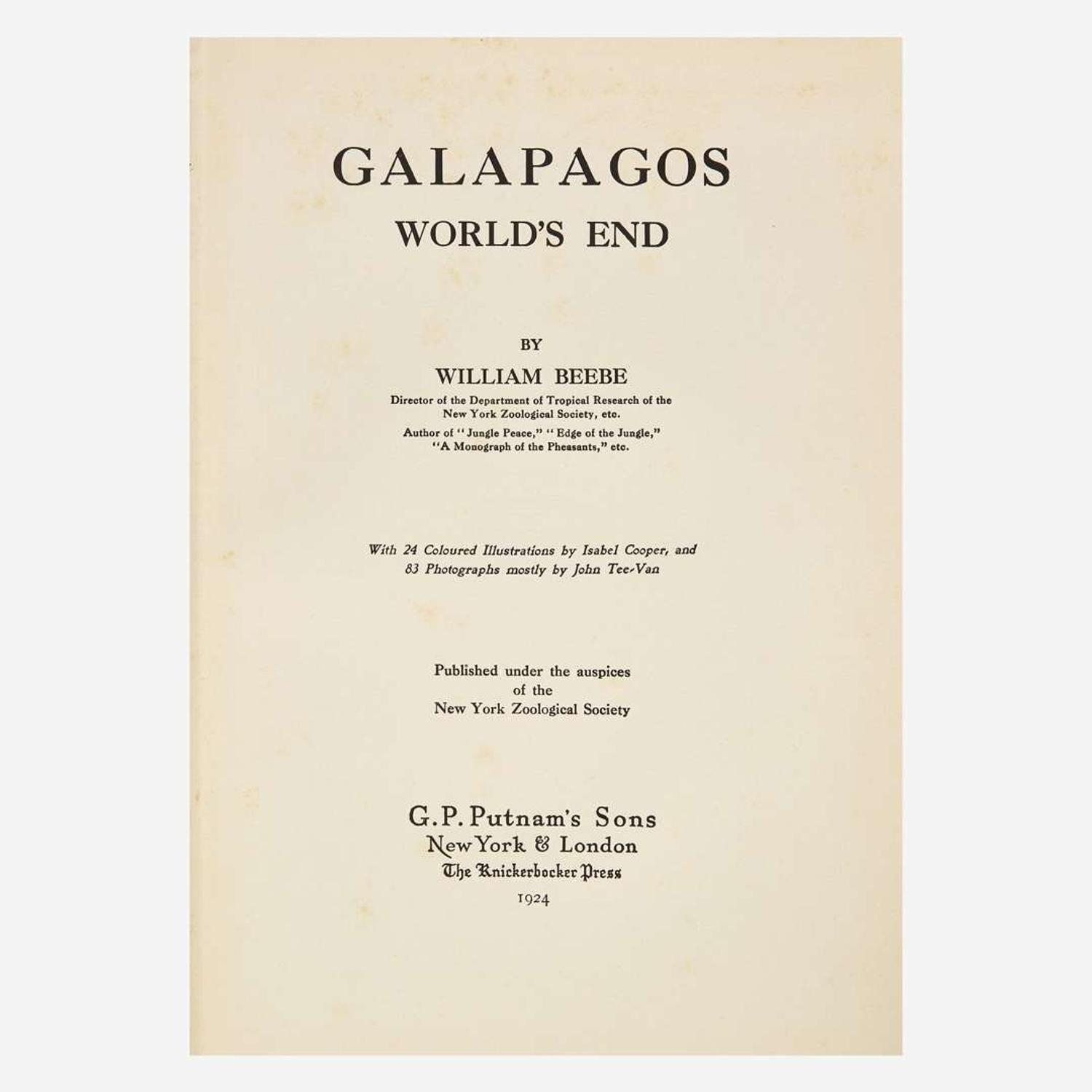 [Science, Medicine & Mathematics] Beebe, (Charles) William "Galapagos: World's End" and 3 Other Titles