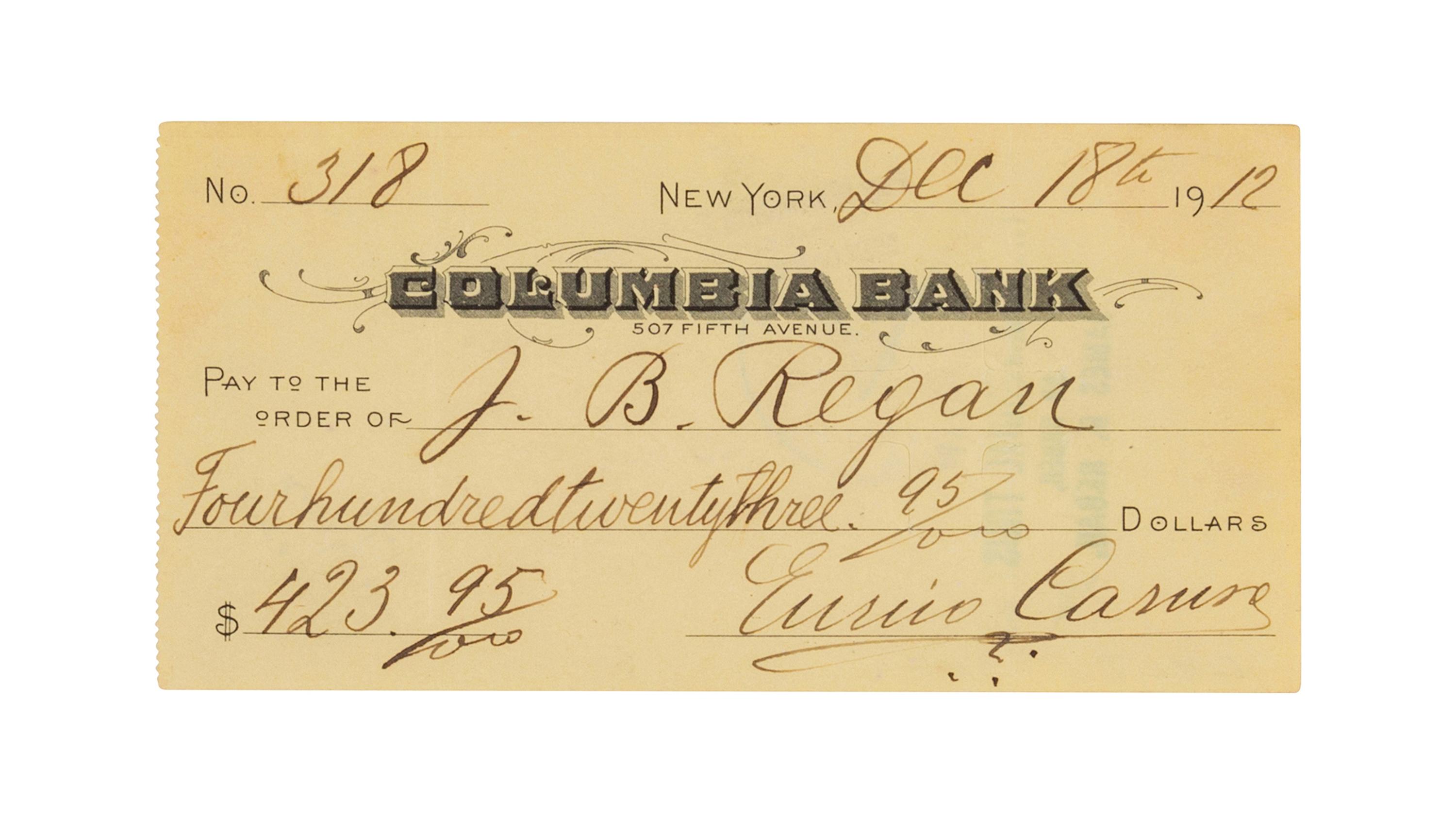 CARUSO, Enrico (1873-1921). Printed check signed ("Enrico Caruso"), 18 December 1912. Drawn on Columbia Bank, New York, for $435.95 payable to J. B. Regan.