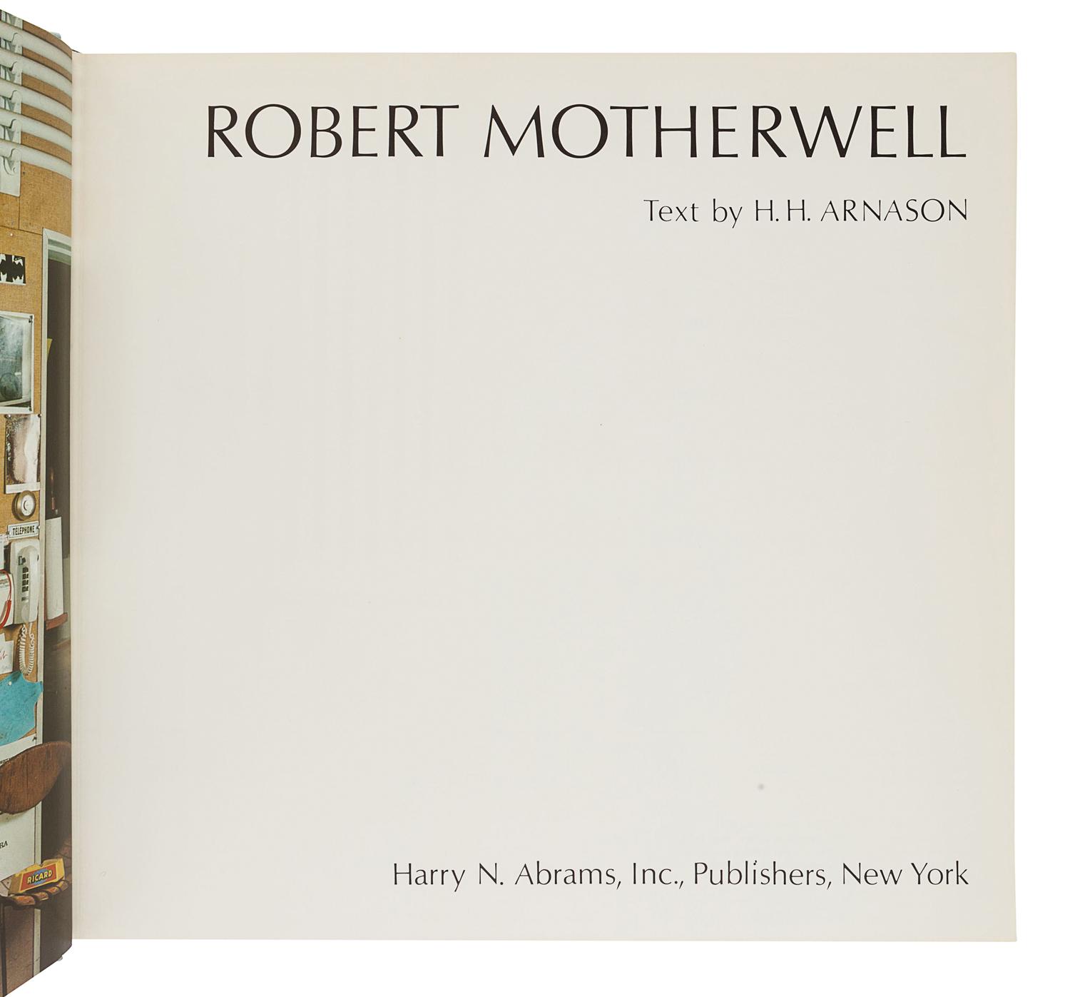 [MOTHERWELL, Robert (1915-1991)]. ARNASON, H.H. Robert Motherwell. New York: Harry N. Abrams, Inc., 1977.