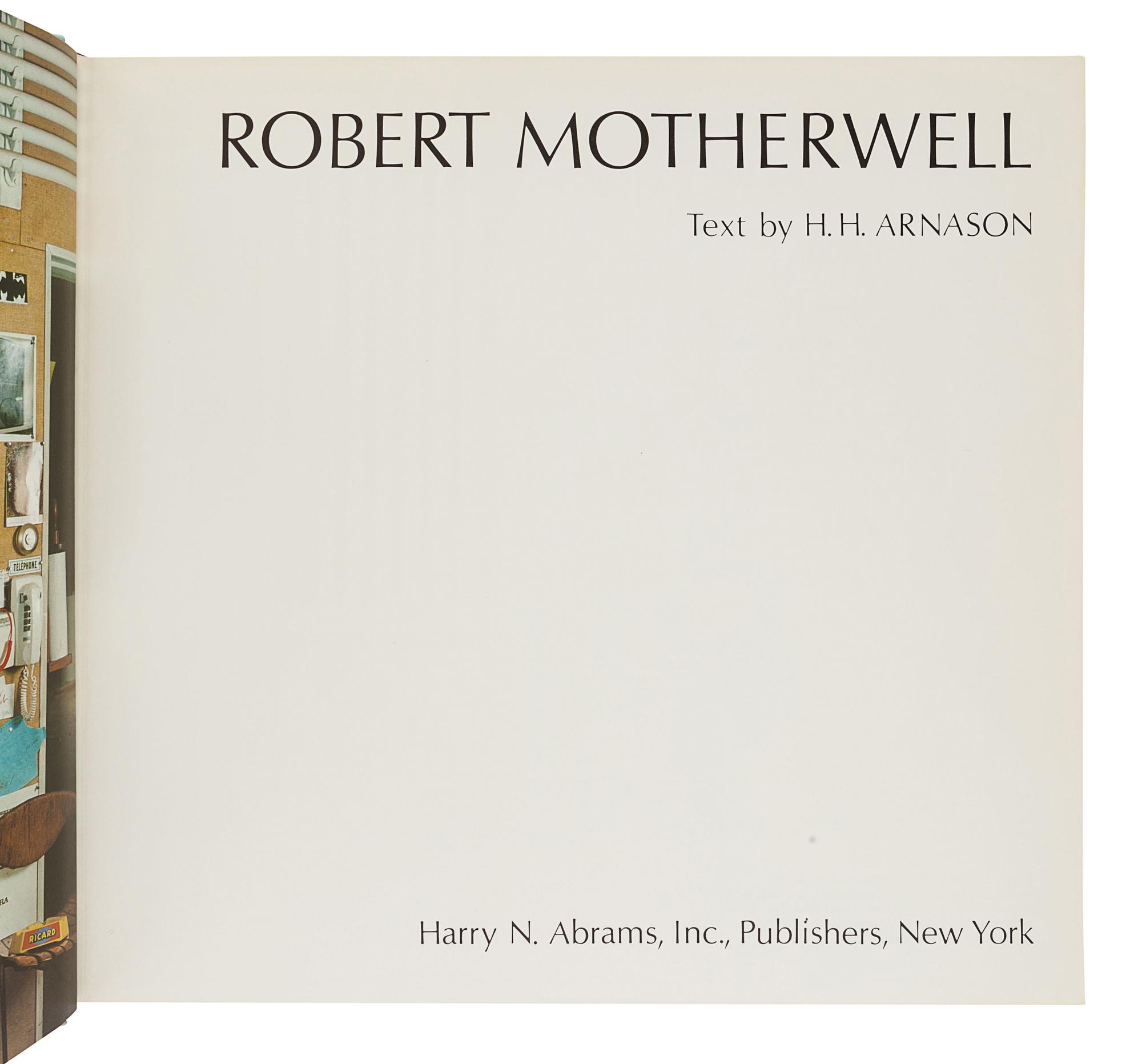 [MOTHERWELL, Robert (1915-1991)]. ARNASON, H.H. Robert Motherwell. New York: Harry N. Abrams, Inc., 1977.