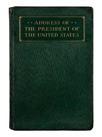 WILSON, Woodrow (1856-1924). Address of the President of the United States Delivered at a Joint Session of the Two Houses of Congress April 2, 1917 . Garden City, NY: Doubleday, Page & Company, 1917.