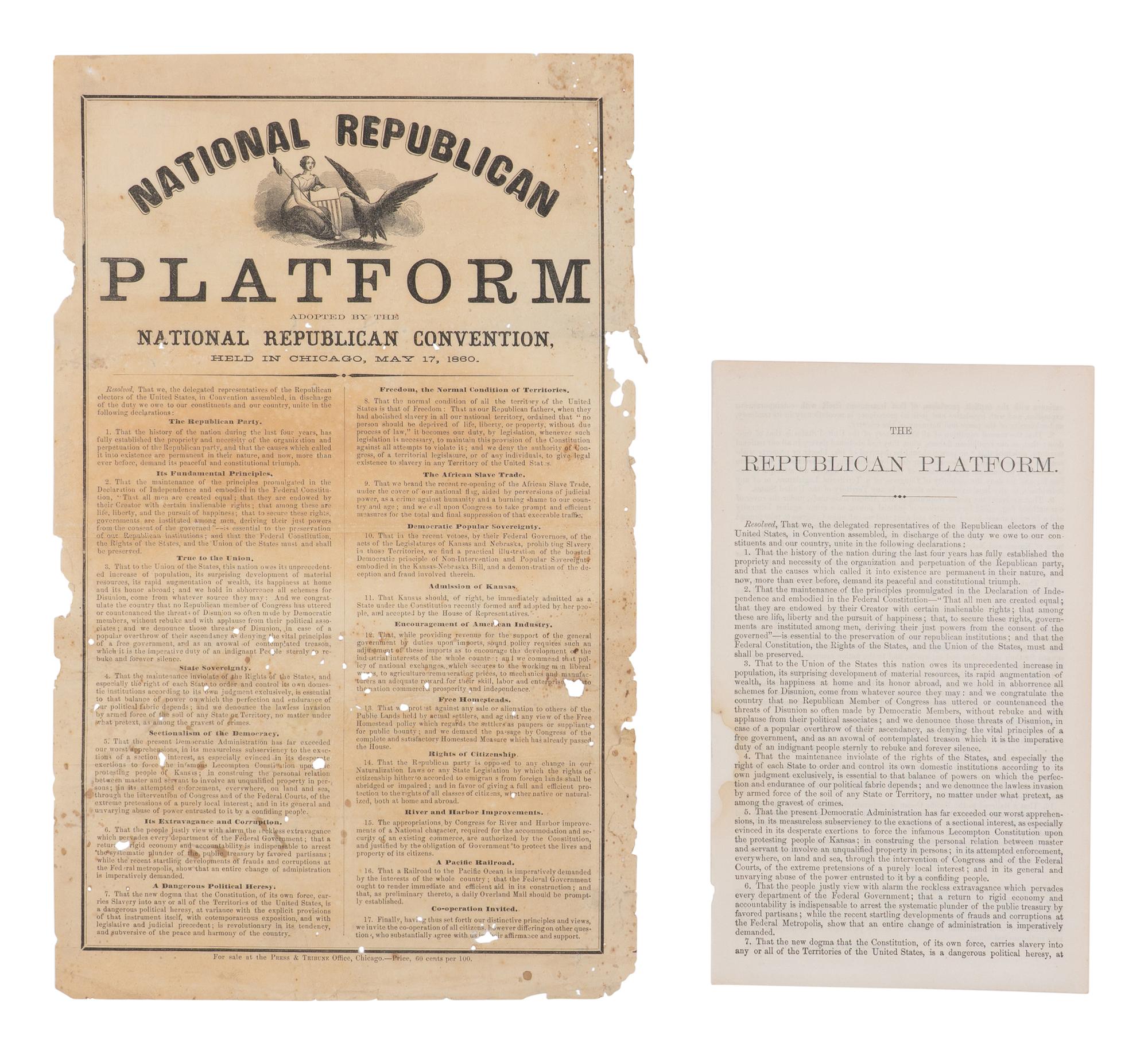 [LINCOLN-HAMLIN CAMPAIGN]. National Republican Platform Adopted by the National Republican Convention, held in Chicago, May 17, 1860 . Chicago: Press & Tribune Office, 1860.