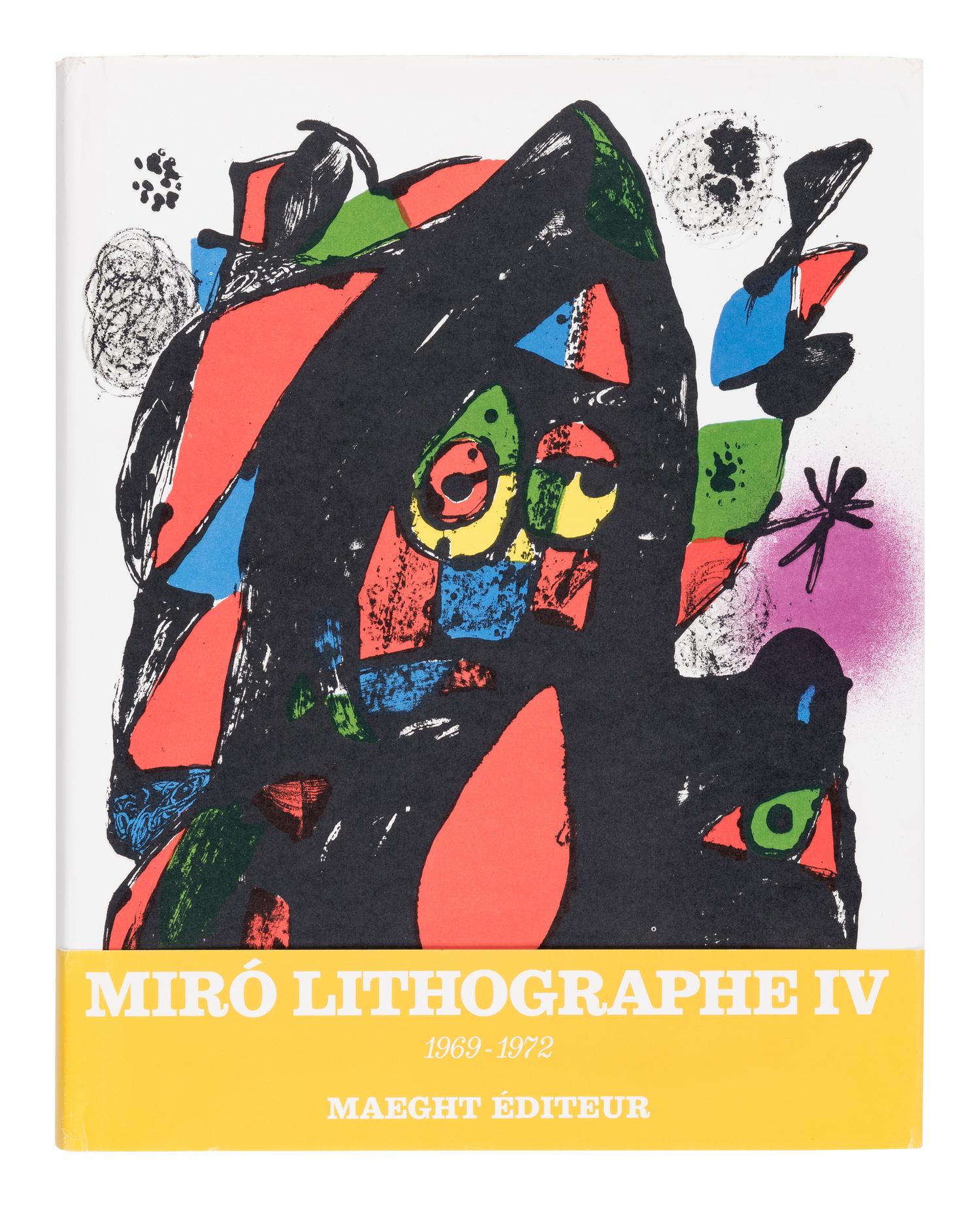 MIRÓ, Joan (1893-1974). Joan Miró. Lithographs . Vol.I: New York: Tudor Publishing Company, 1972; Vol.II: New York: Léon Amiel Publisher, 1975; Vols.III & IV: Paris: Maeght Éditeur, 1977, 1981.