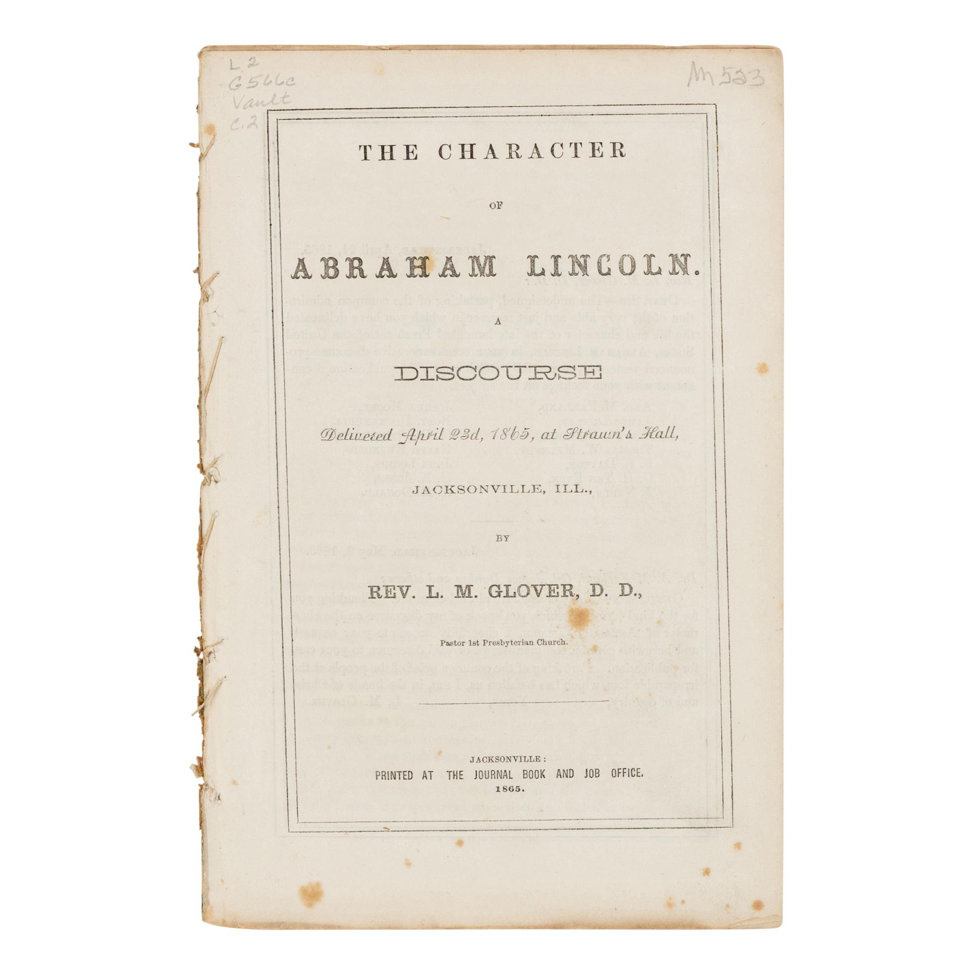 [LINCOLN FUNERAL]. A group of 5 works and pamphlets on Lincoln commemorations and eulogies, comprising: