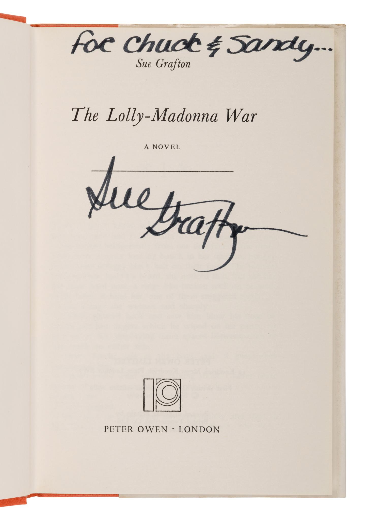 GRAFTON, Sue (1940-2017). The Lolly-Madonna War . London: Peter Owen Limited, 1969.
