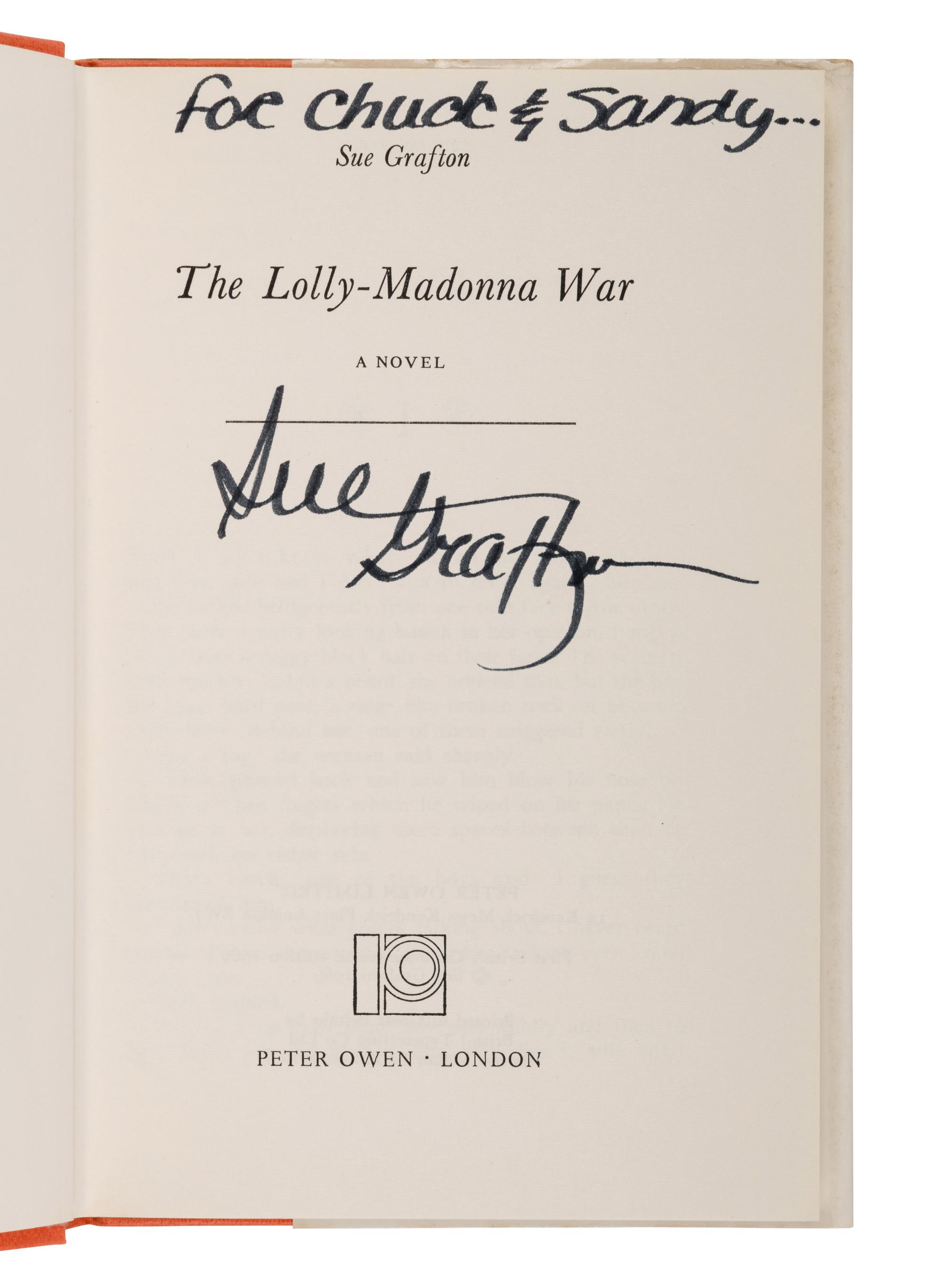 GRAFTON, Sue (1940-2017). The Lolly-Madonna War . London: Peter Owen Limited, 1969.