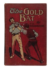 WODEHOUSE, P.G. (1881-1975). The Gold Bat . London: Adam & Charles Black, 1904.
