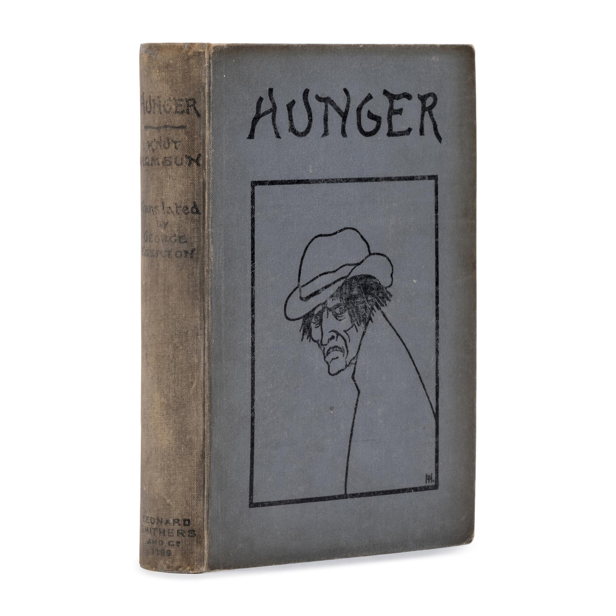 Hamsun, Knut (1859-1952). Hunger . Translated from the Norwegian by Mary Chavelita Dunne Bright ("George Egerton"). London: Leonard Smithers and Co., 1899.