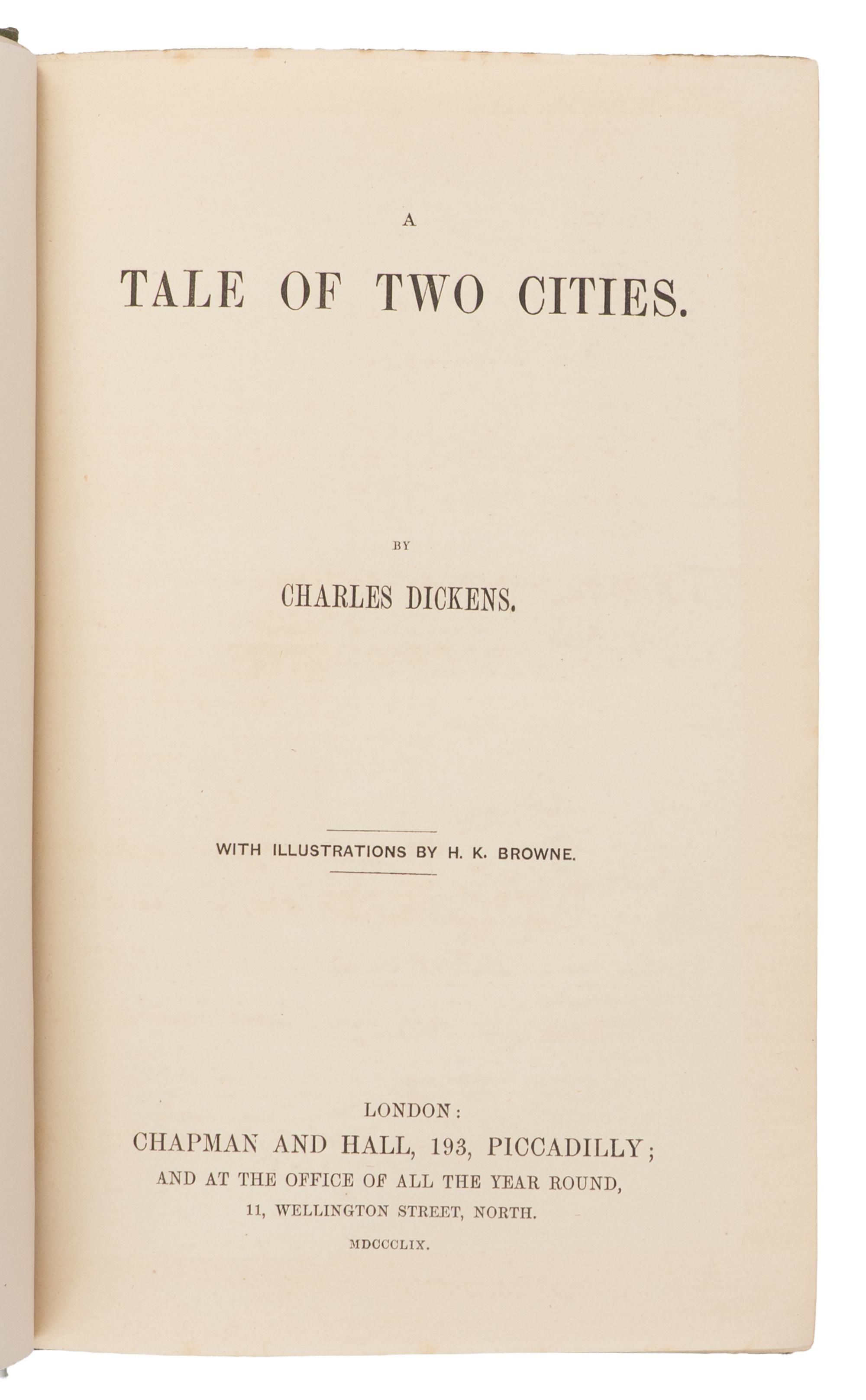 DICKENS, Charles (1812-1870). Tale of Two Cities . London: Chapman and Hall, 1859.