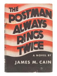 CAIN, James Mallahan (1892-1977). The Postman Always Rings Twice . New York: Alfred A. Knopf, 1934.