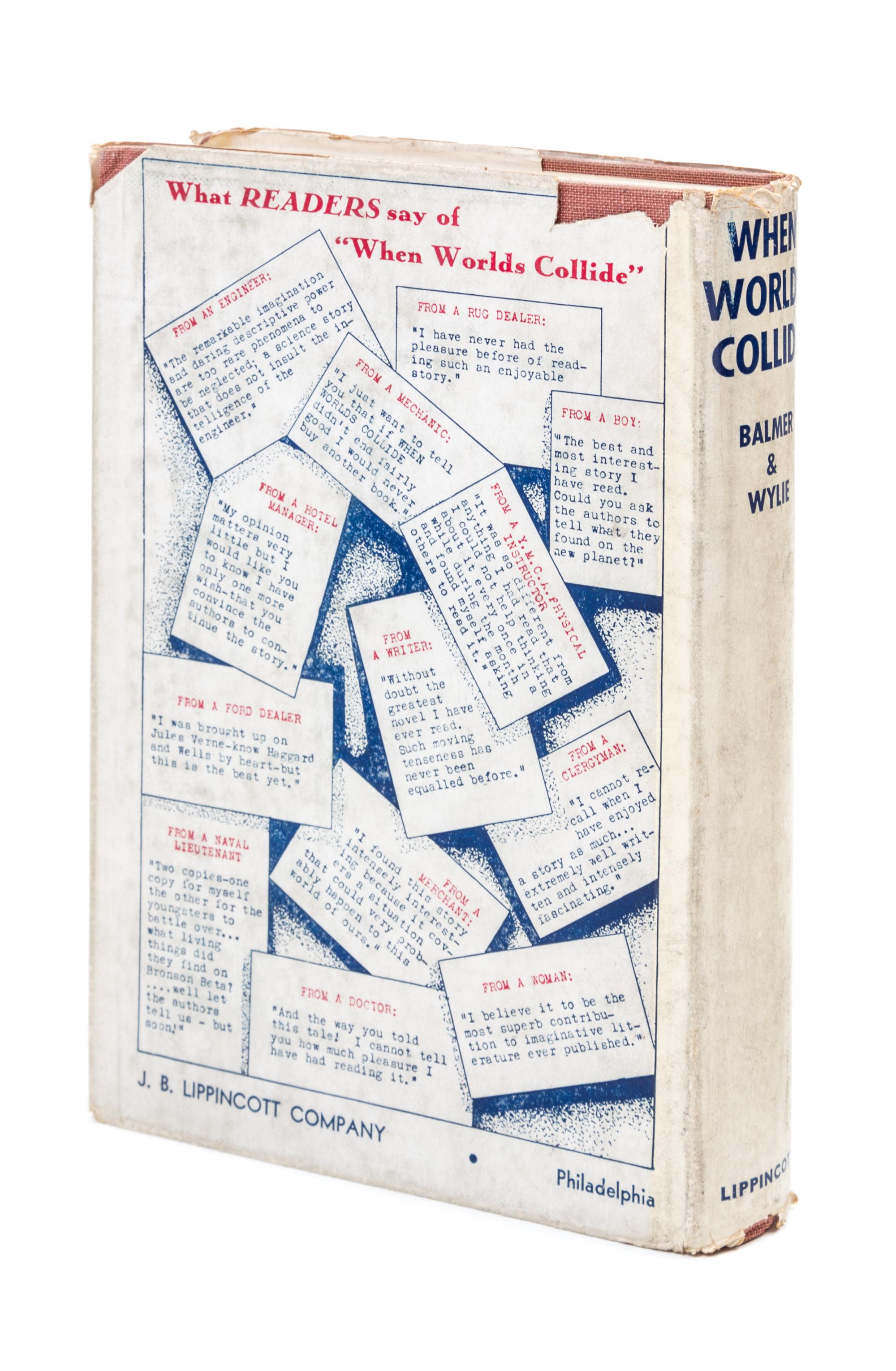 BALMER, EDWIN and PHILIP WYLIE. When Worlds Collide. Philadelphia and New York, 1933. With one other. Both later printings.
