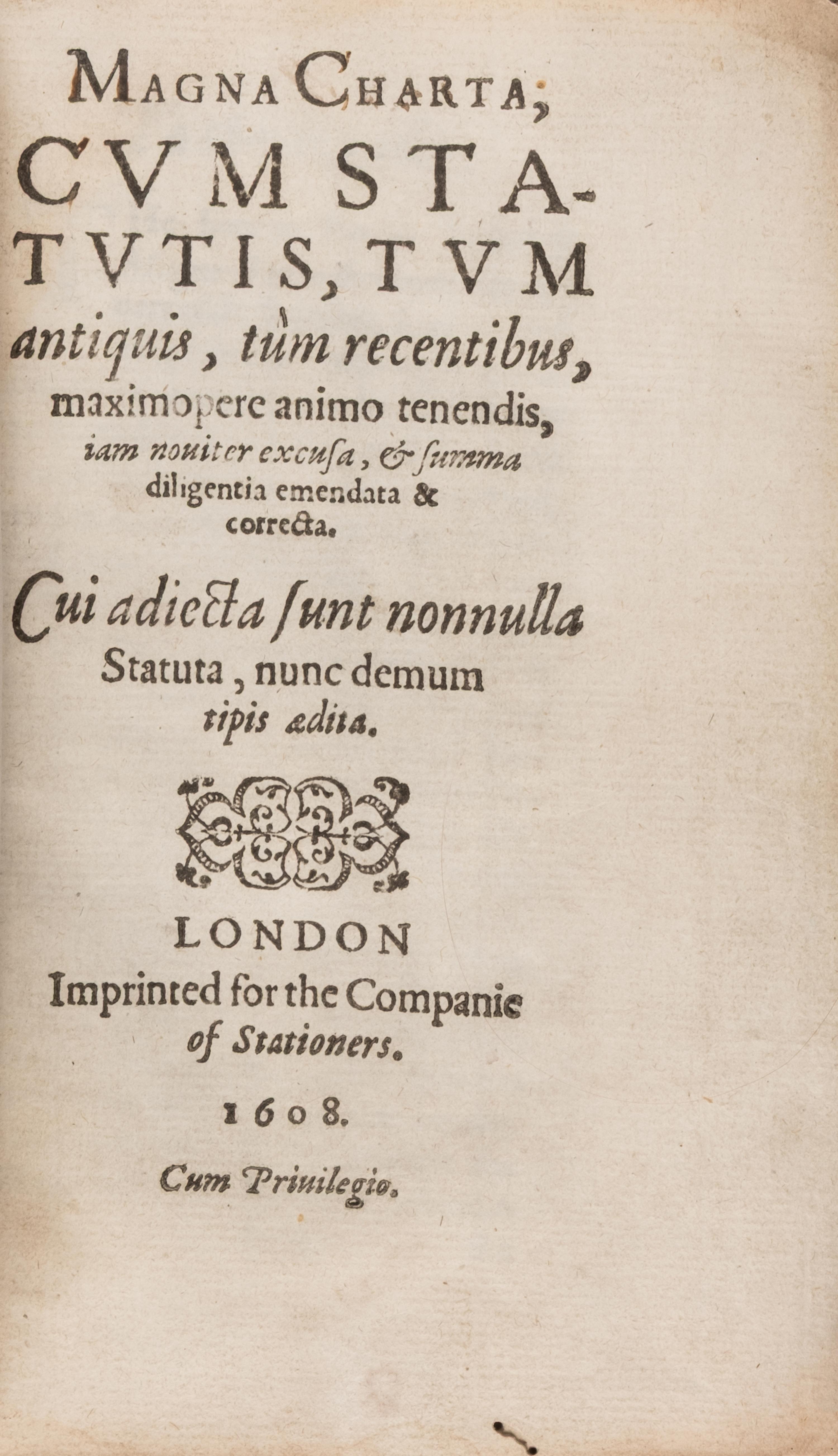 [Law] Magna Charta, cum Statutis, tum Antiquis, tum Recentibus...