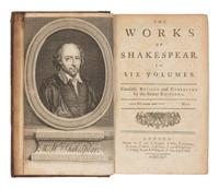 SHAKESPEARE, William (1564-1616). The Works of Shakespear in Six Volumes. Carefully Revised and Corrected by the former Editions . Sir Thomas Hanmer, editor. London: J. and P. Knapton, [&c.], 1745.
