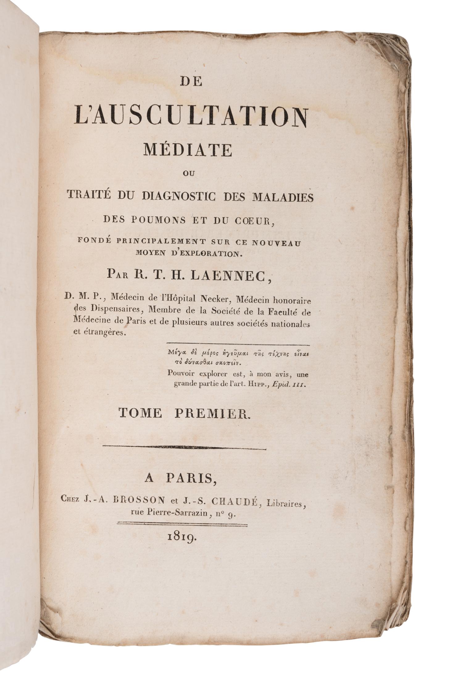 [MEDICAL]. LAENNEC, René-Théophile-Hyacinthe (1781-1826). De l'Auscultation Mediate. Paris: J.A. Brosson et J.S. Chaude, 1819.