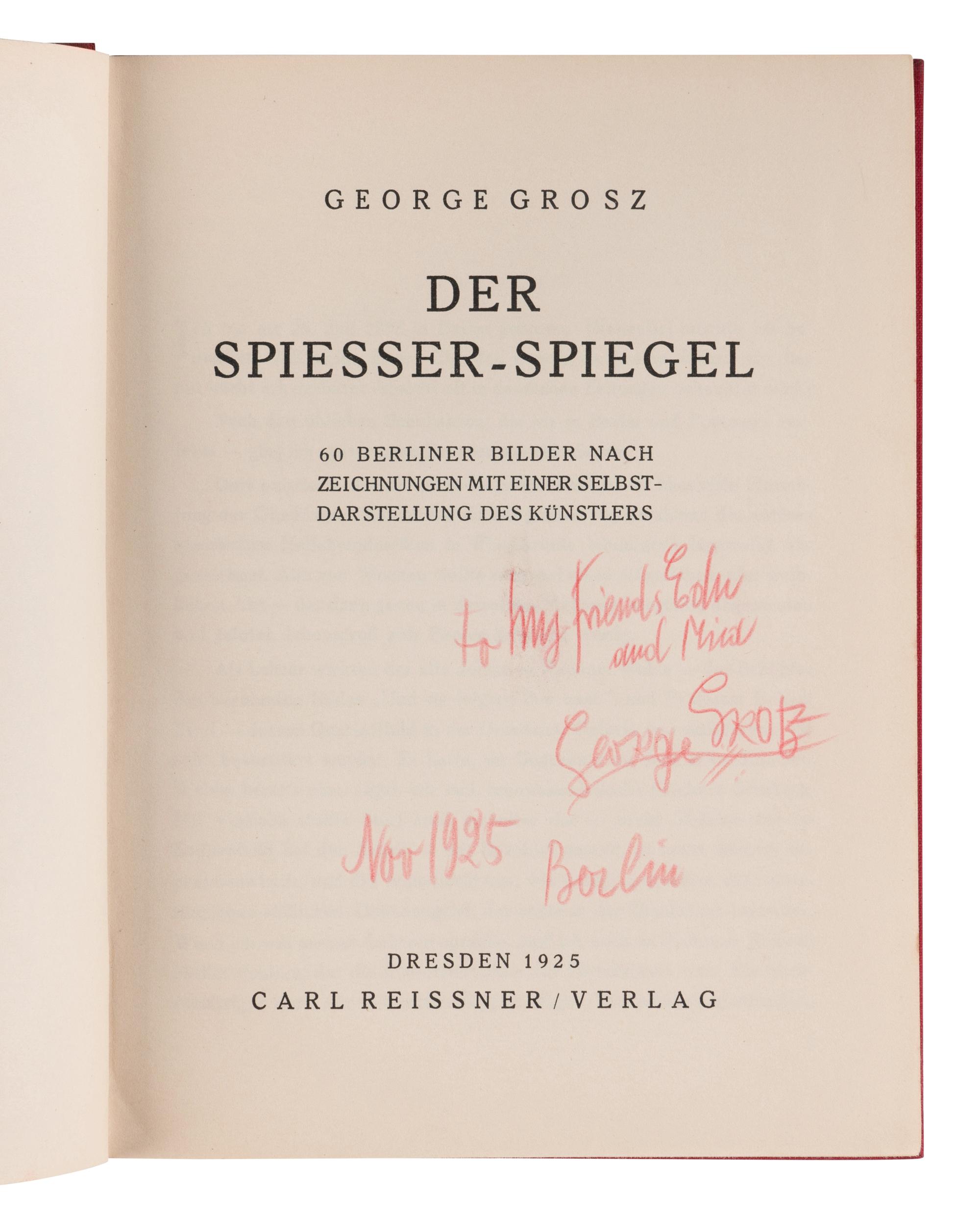 [ARTIST BOOKS]. GROSZ, George (1893-1959). Der Spiesser-Spiegel. Dresden: Carl Reissner, 1925.