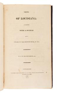 BRACKENRIDGE, Henry Marie (1786-1871). Views of Louisiana; Together with a Journal of a Voyage Up the Missouri River, 1811. Pittsburgh: Cramer, Spear, & Eichbaum, 1814.
