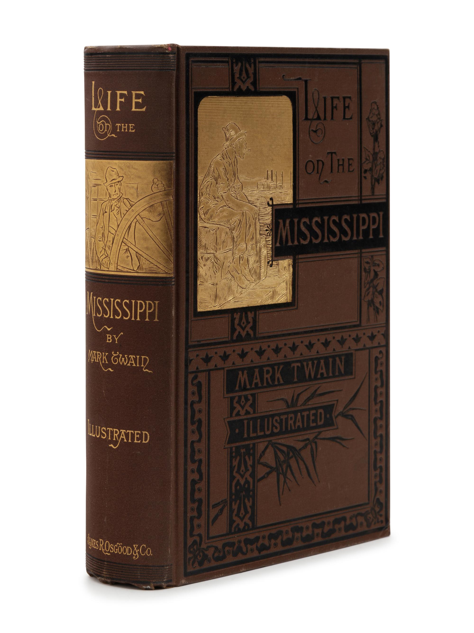 CLEMENS, Samuel L. (''Mark Twain''). Life on the Mississippi . Boston: James R. Osgood and Company, 1883.