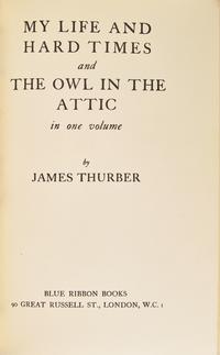 [Children's & Illustrated] Thurber, James. My Life and Hard Times and The Owl in the Attic