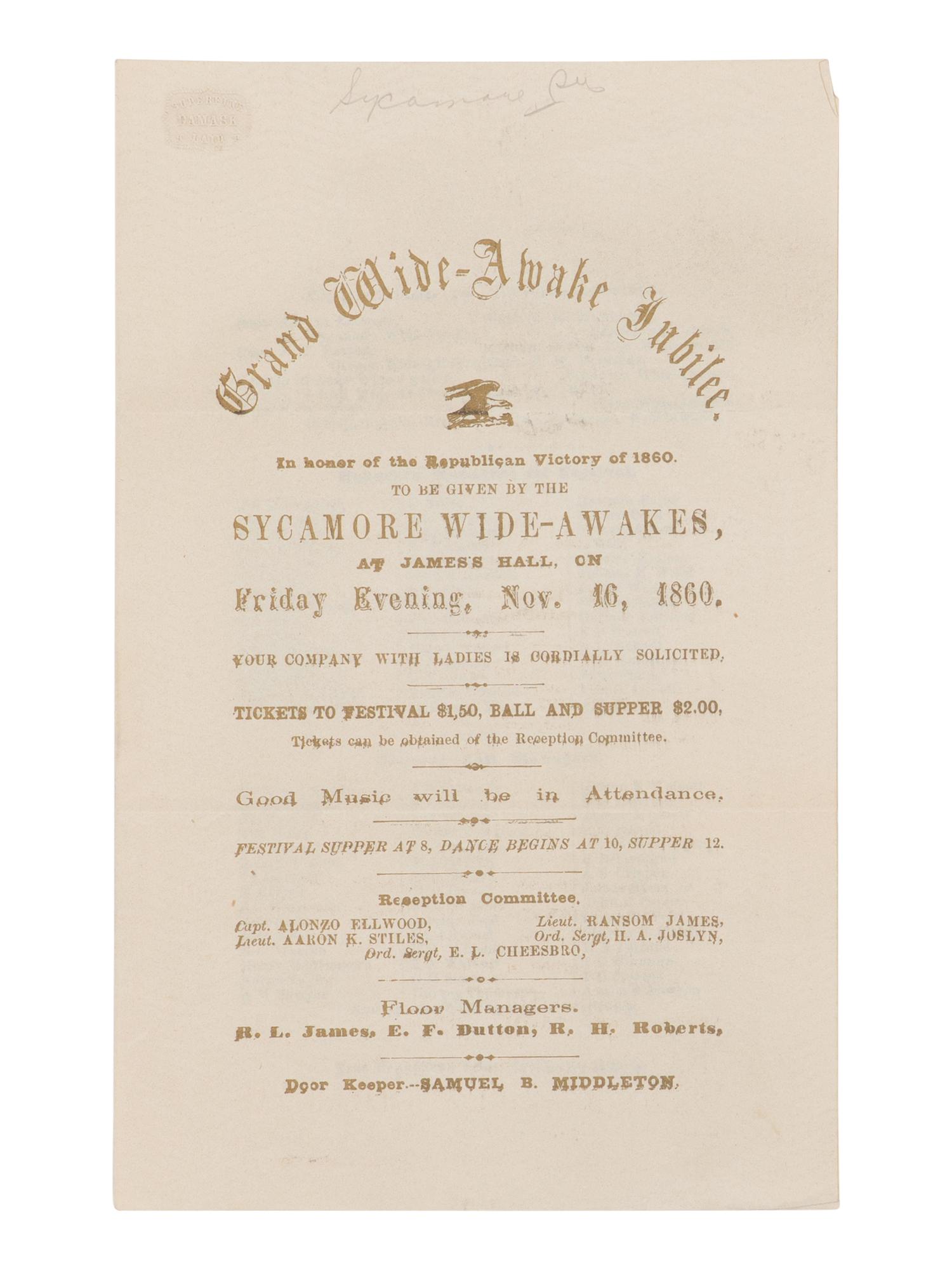 [LINCOLN-HAMLIN CAMPAIGN]. Grand Wide-Awake Jubilee. In honor of the Republican Victory of 1860 . Syamore, IL: True Republican Print, 16 November 1860.