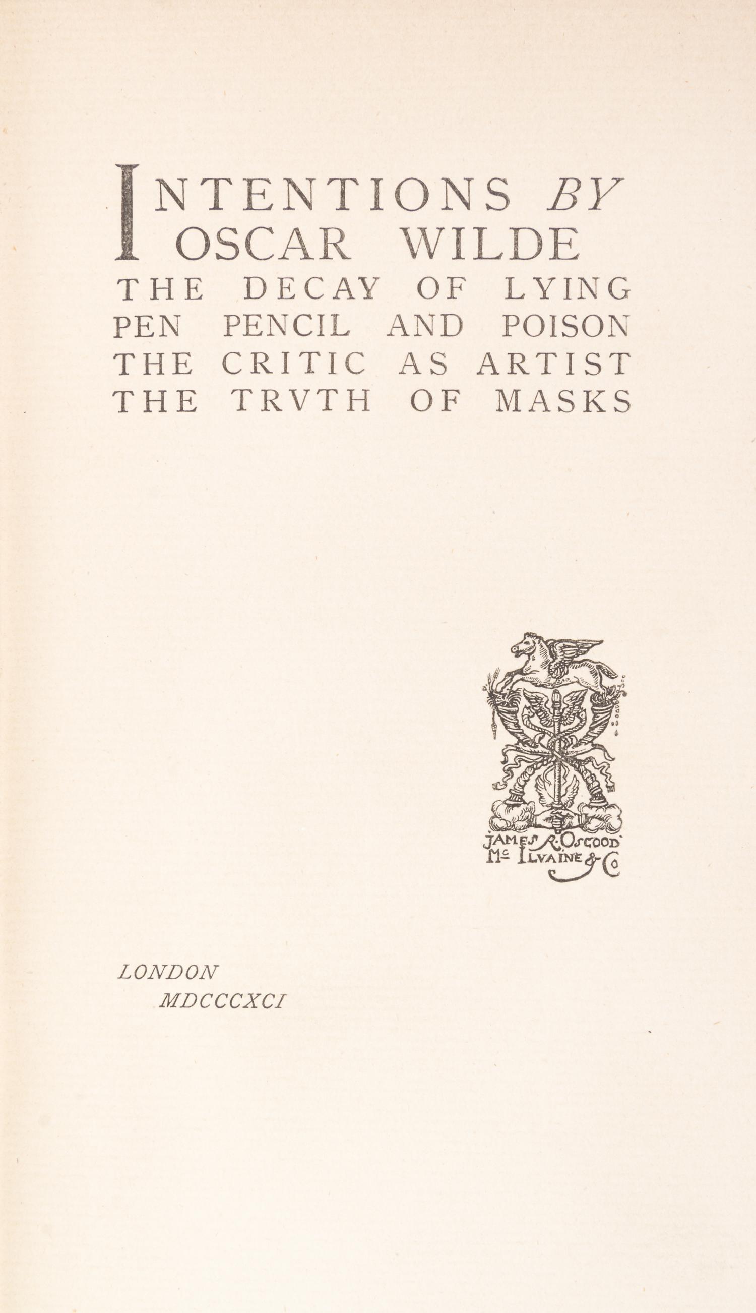 WILDE, OSCAR. Intentions. London, 1891. First edition, original cloth.
