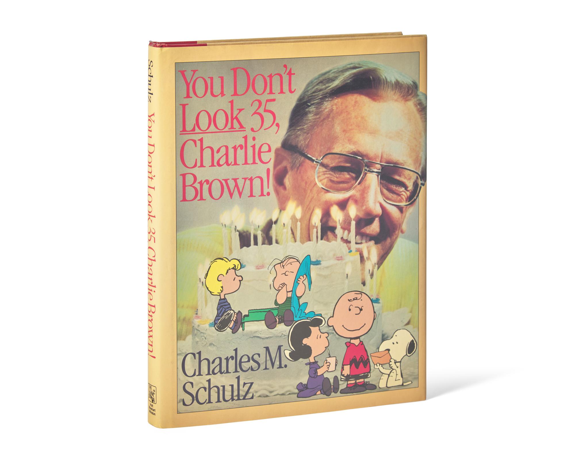 [Children's & Illustrated] Schulz, Charles. You Don’t Look 35, Charlie Brown!