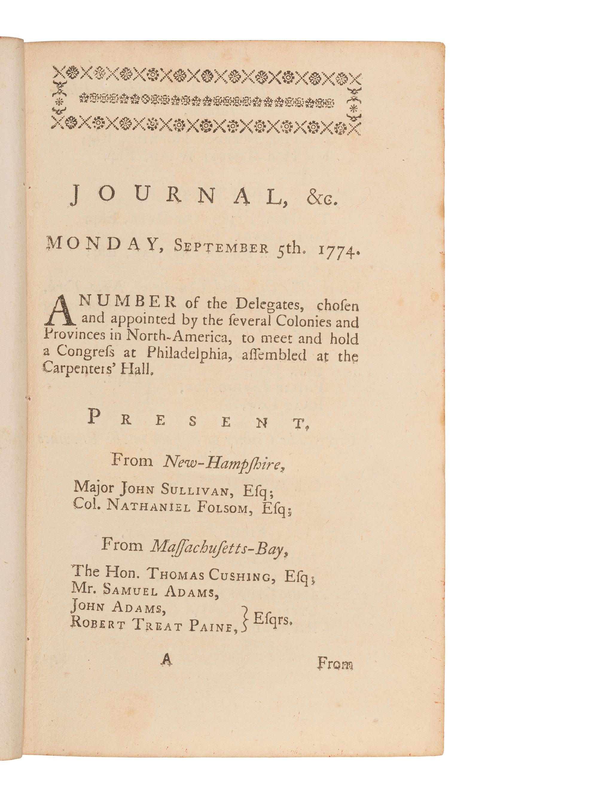 [REVOLUTIONARY WAR -- CONTINENTAL CONGRESS]. Journal of the Proceedings of the Congress, Held at Philadelphia, September 5, 1774 . Philadelphia: William and Thomas Bradford, at the London Coffee House, 1774.