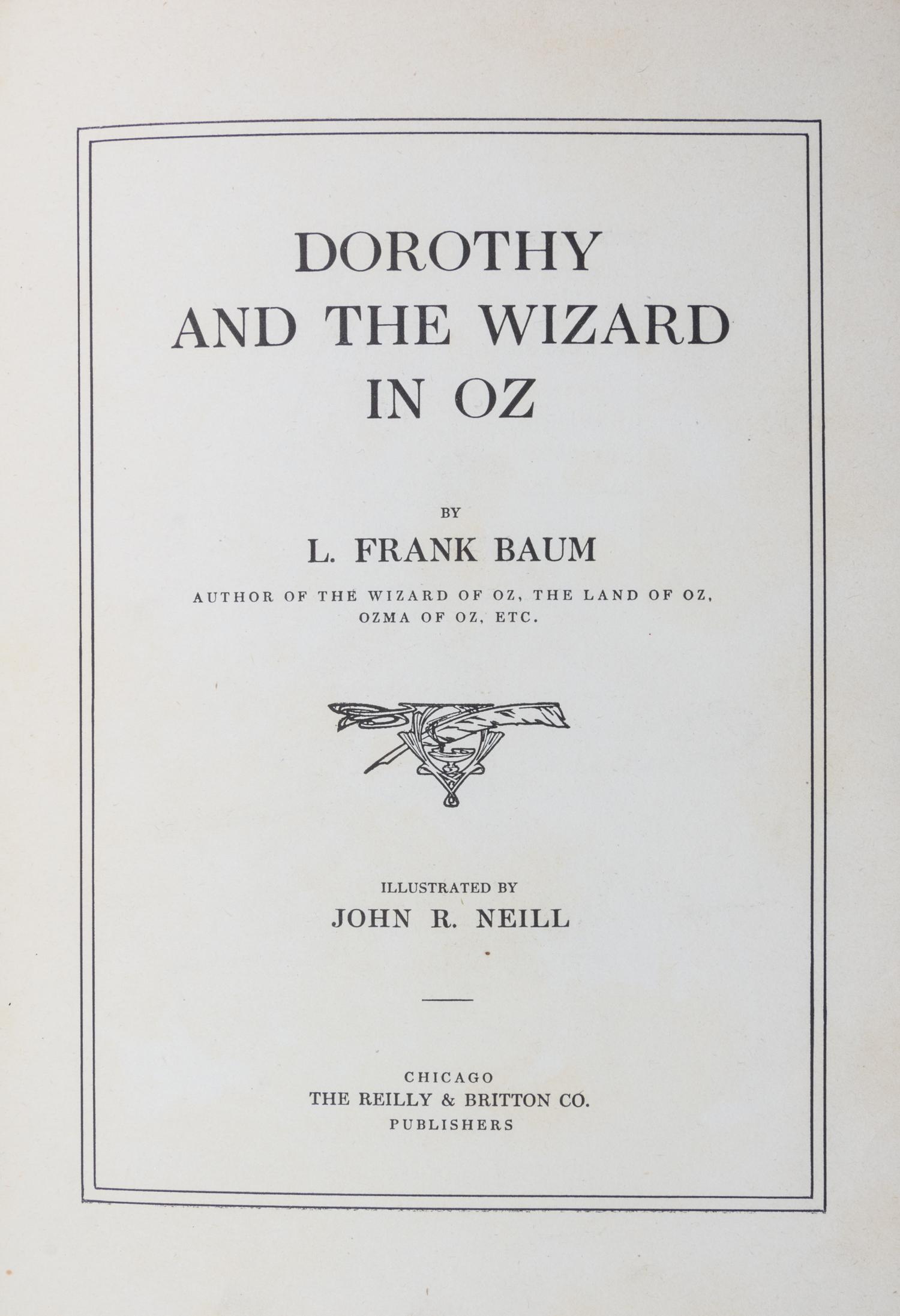 BAUM, L. FRANK. Dorothy and the Wizard of Oz. Chicago, 1908. First printing with advertisements.